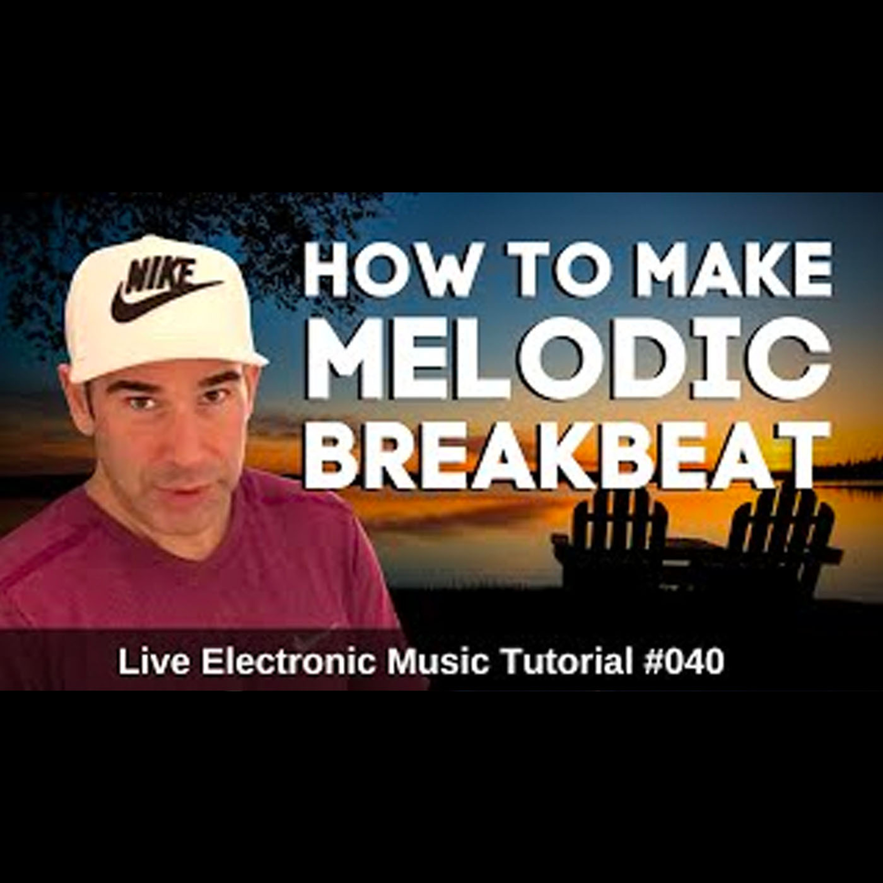 How to make Melodic Breakbeat | Live Electronic Music Tutorial 040