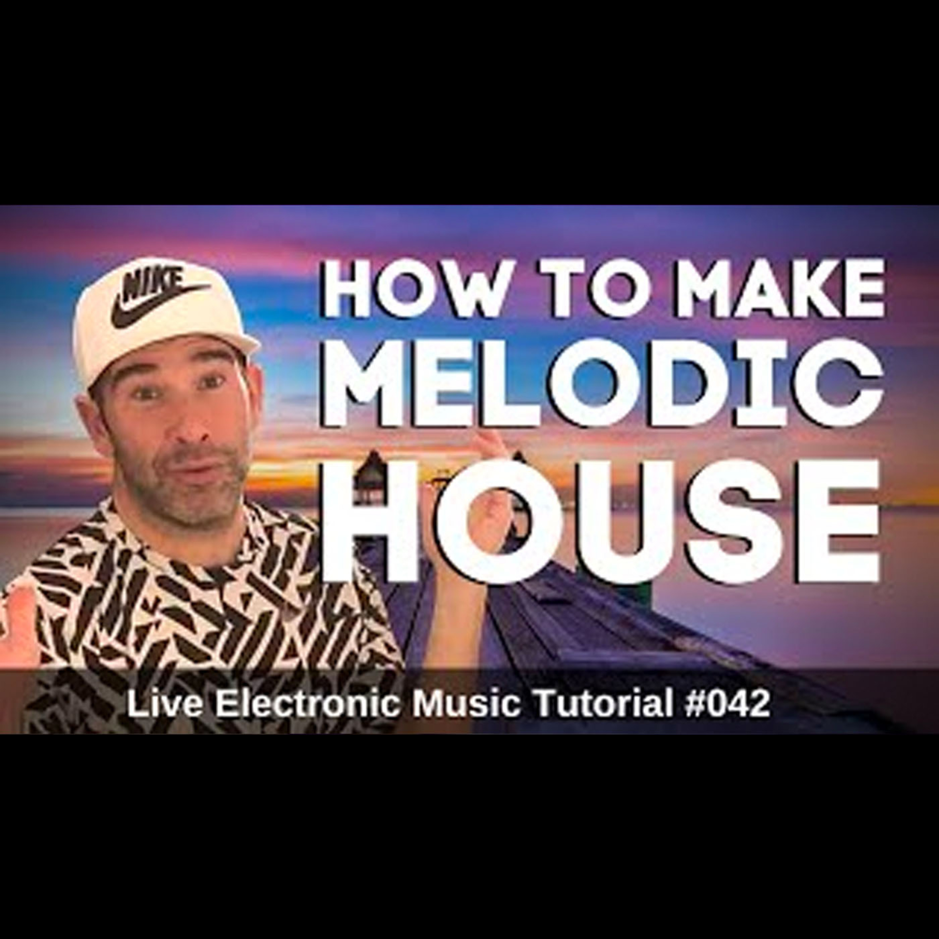 How to make melodic house | Live Electronic Music Tutorial 042