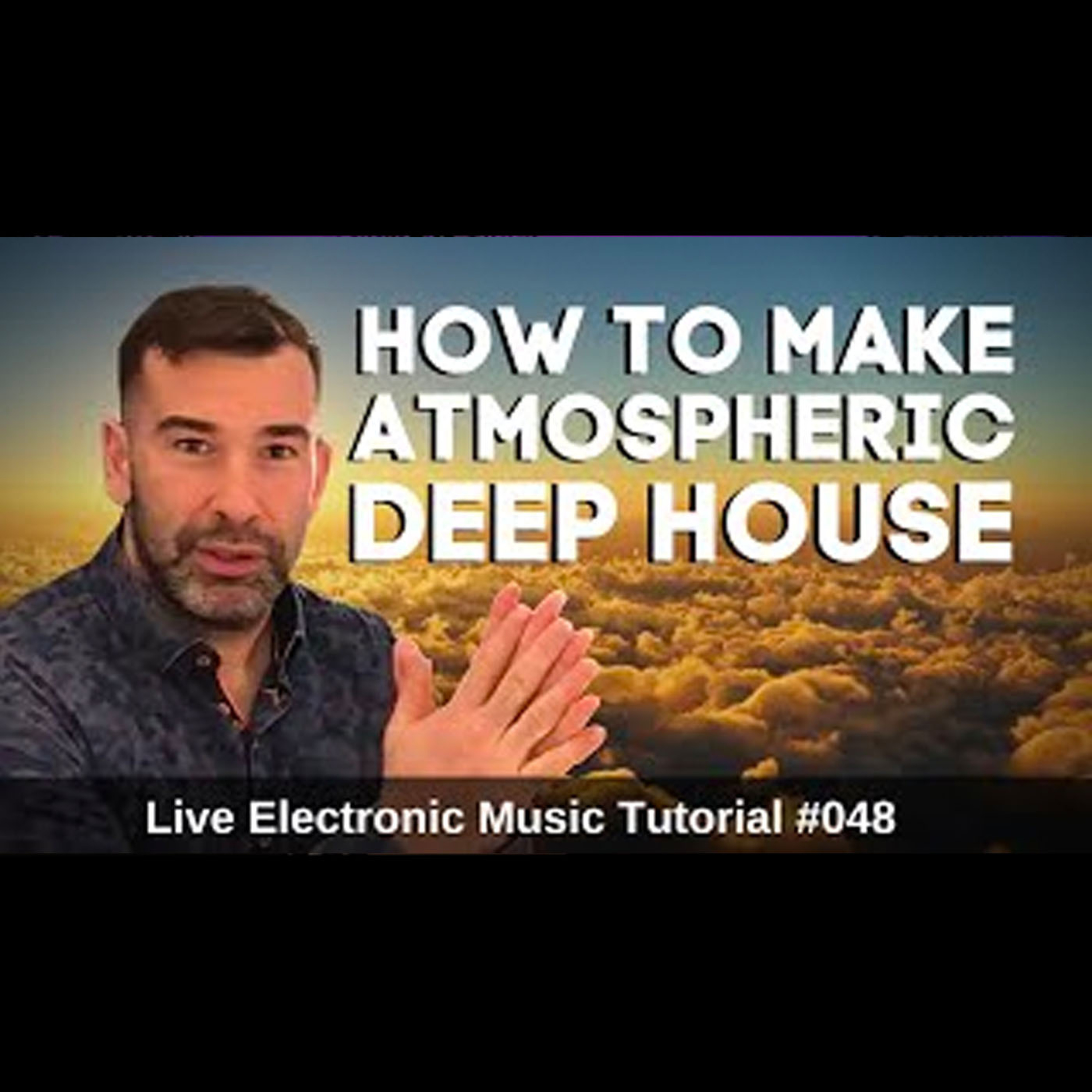 How To Make Chill Deep House | Live Electronic Music Tutorial 048