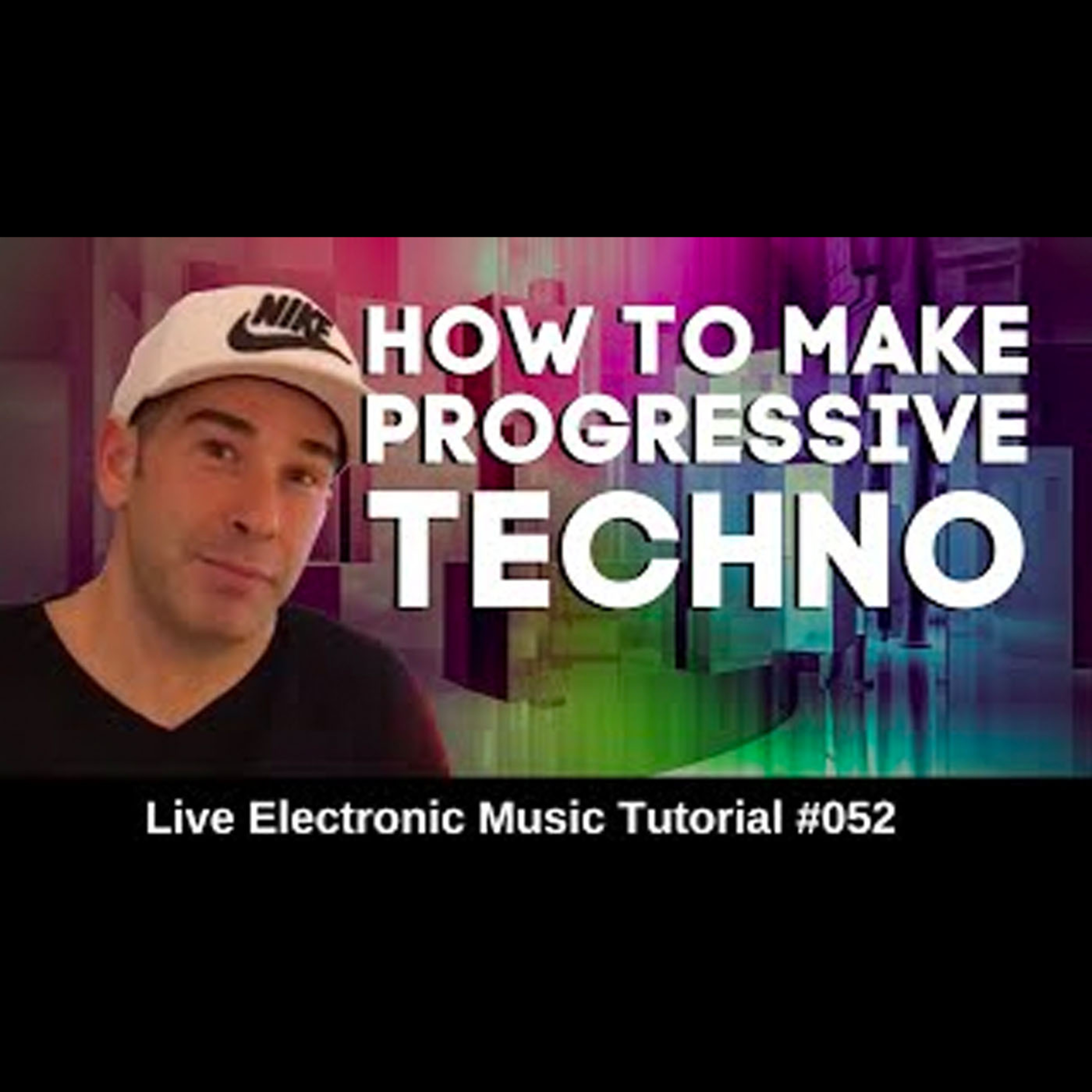 How to make progressive techno | Live Electronic Music tutorial 052