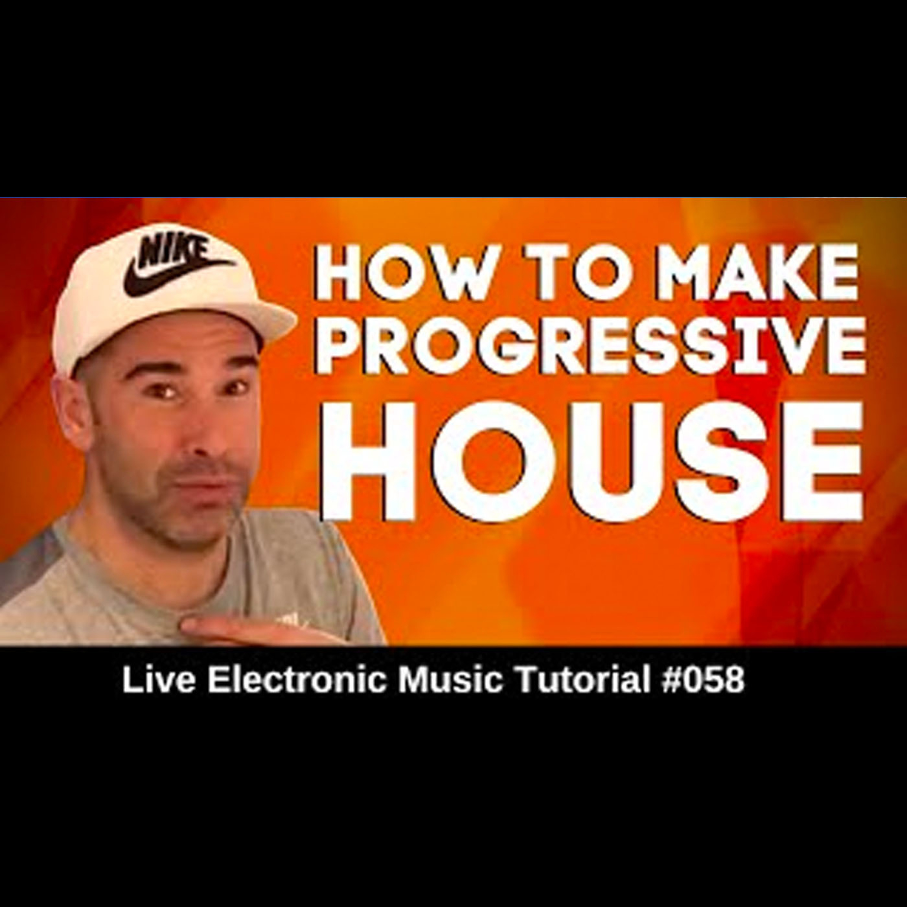 How to make progressive house | Live Electronic Music Tutorial 058