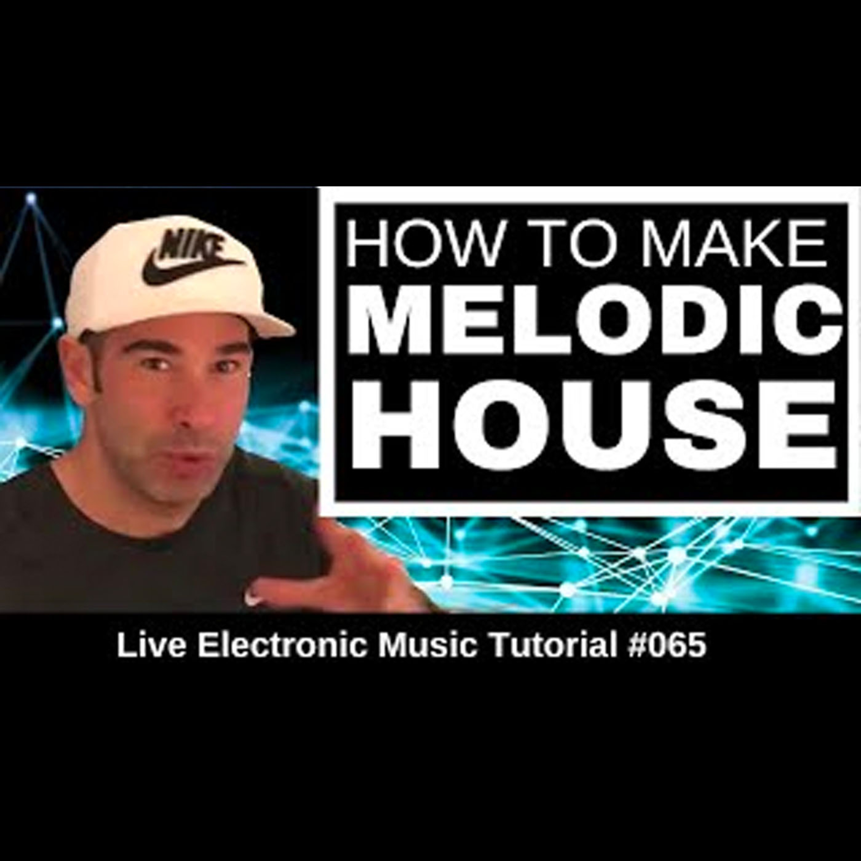 How to make Deep Melodic House | Live Electronic Music Tutorial 065