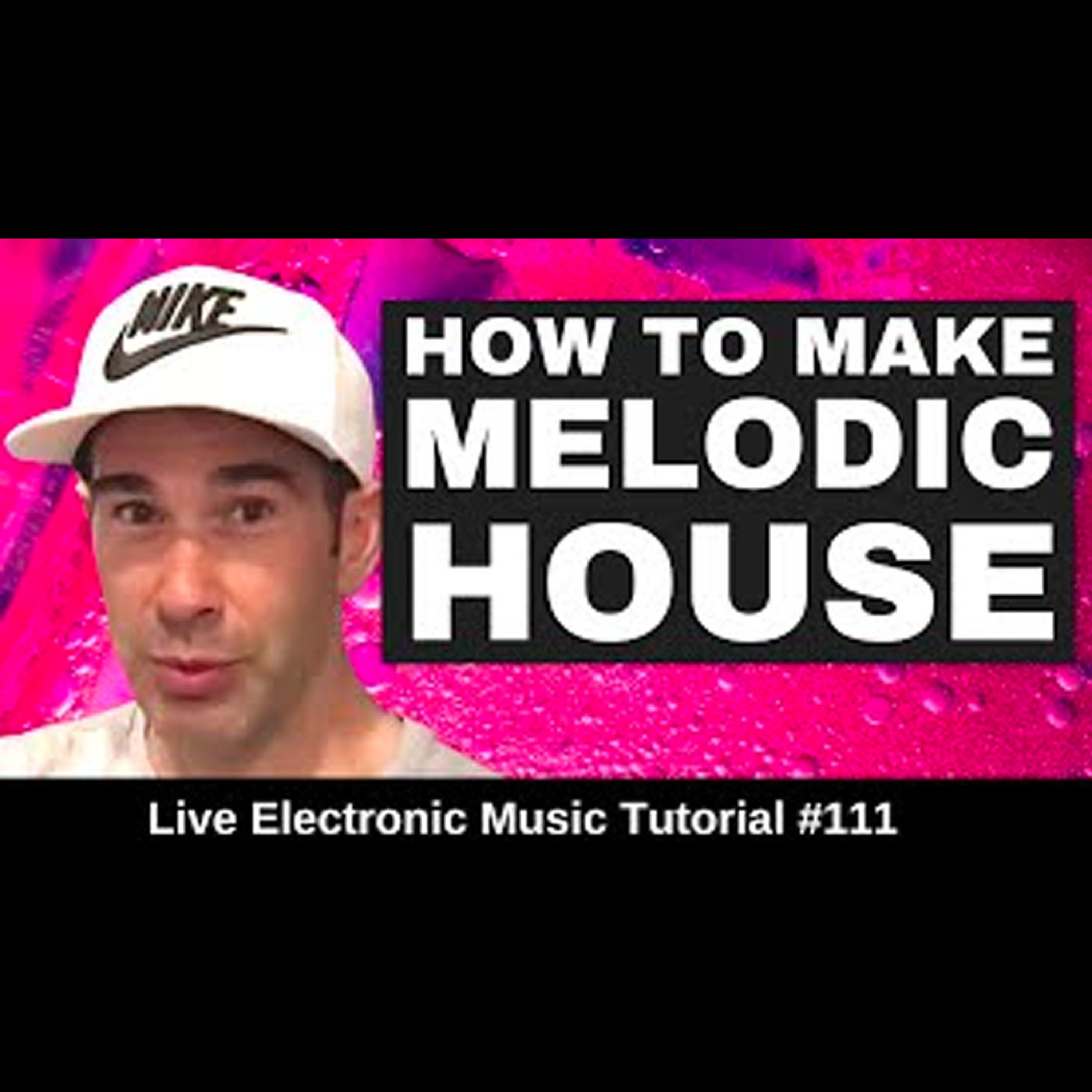 How to make 🎈 Anjunadeep 🎈 Melodic house | Live Electronic Music Tutorial 111