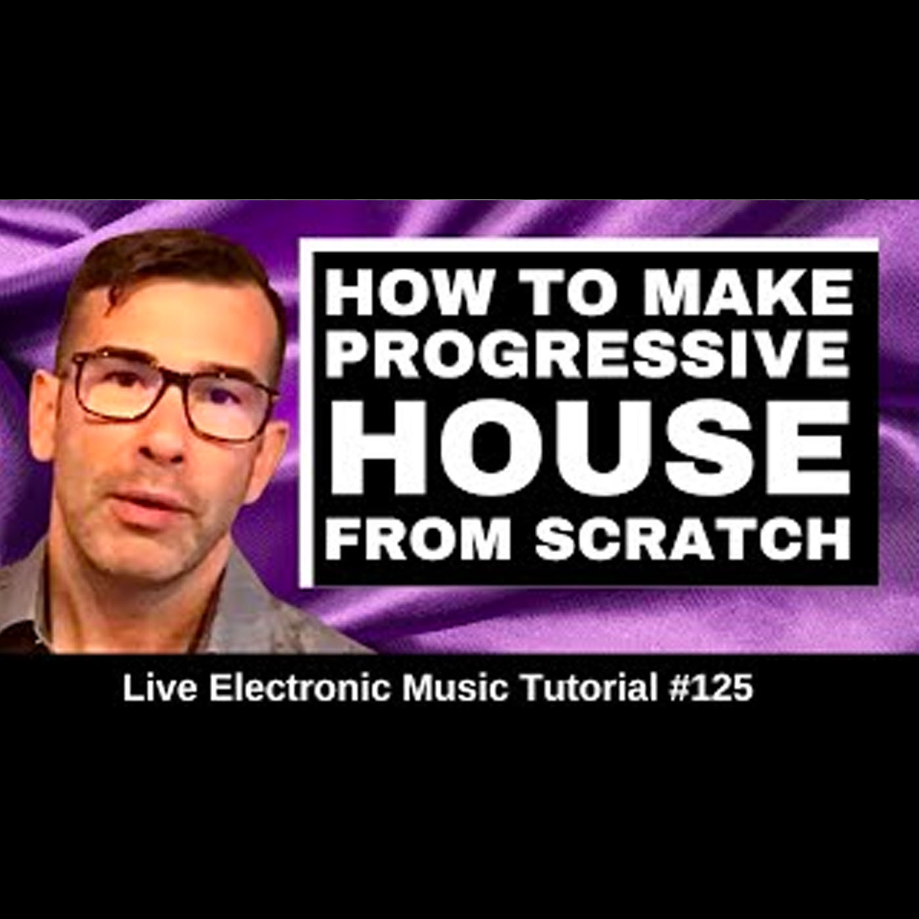 How to make Progressive House ᕦ(ò_óˇ) from scratch | Live Electronic Music Tutorial 125