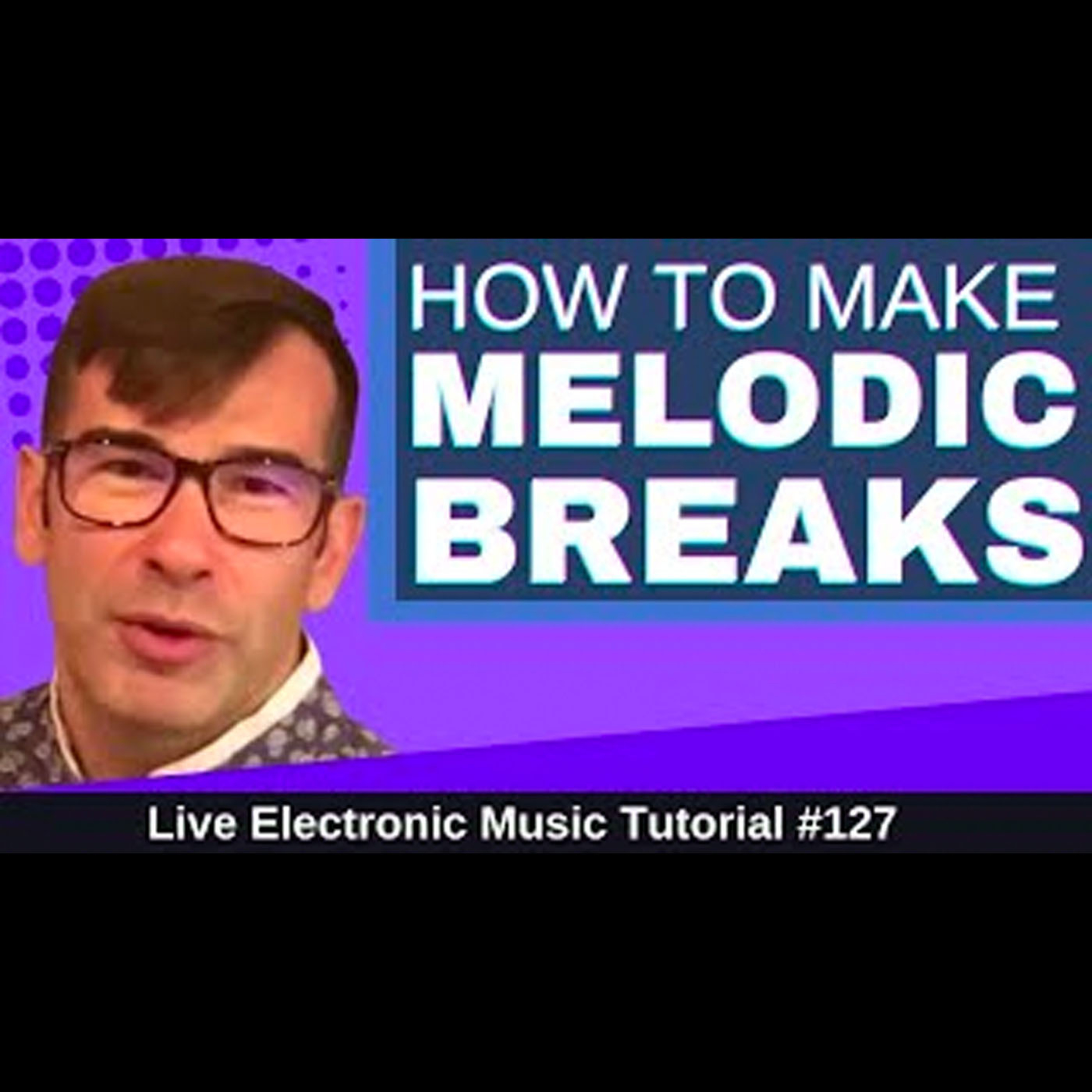 How to make Melodic Breakbeats (Anjunadeep - Sasha) | Live Electronic Music Tutorial 127