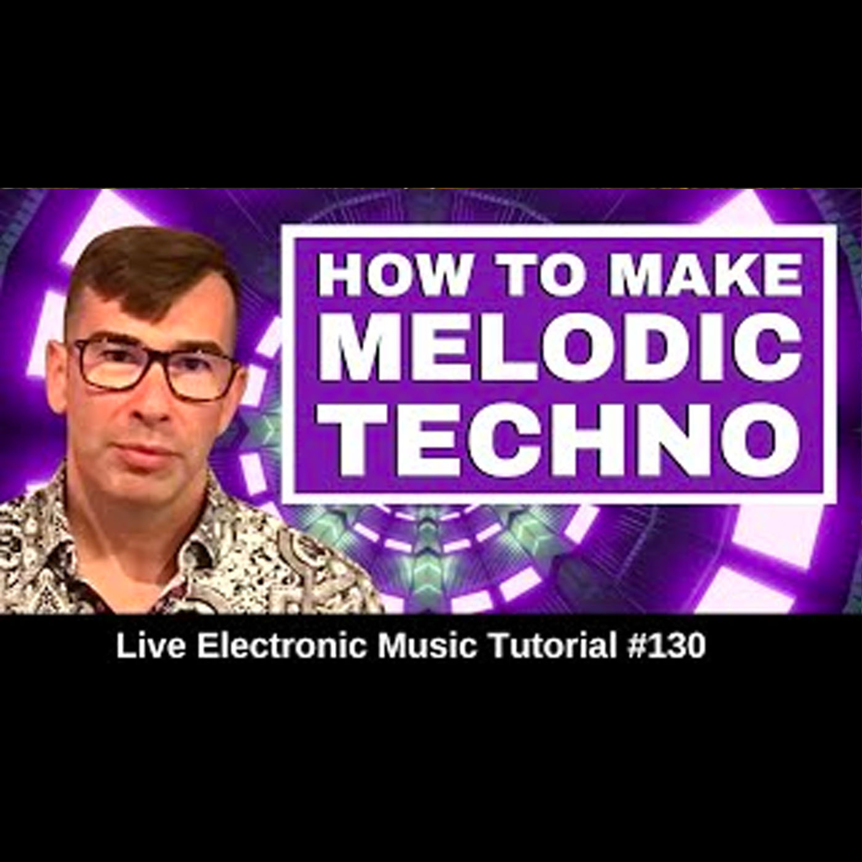 How to make Deep Melodic Techno | Live Electronic Music Tutorial 130
