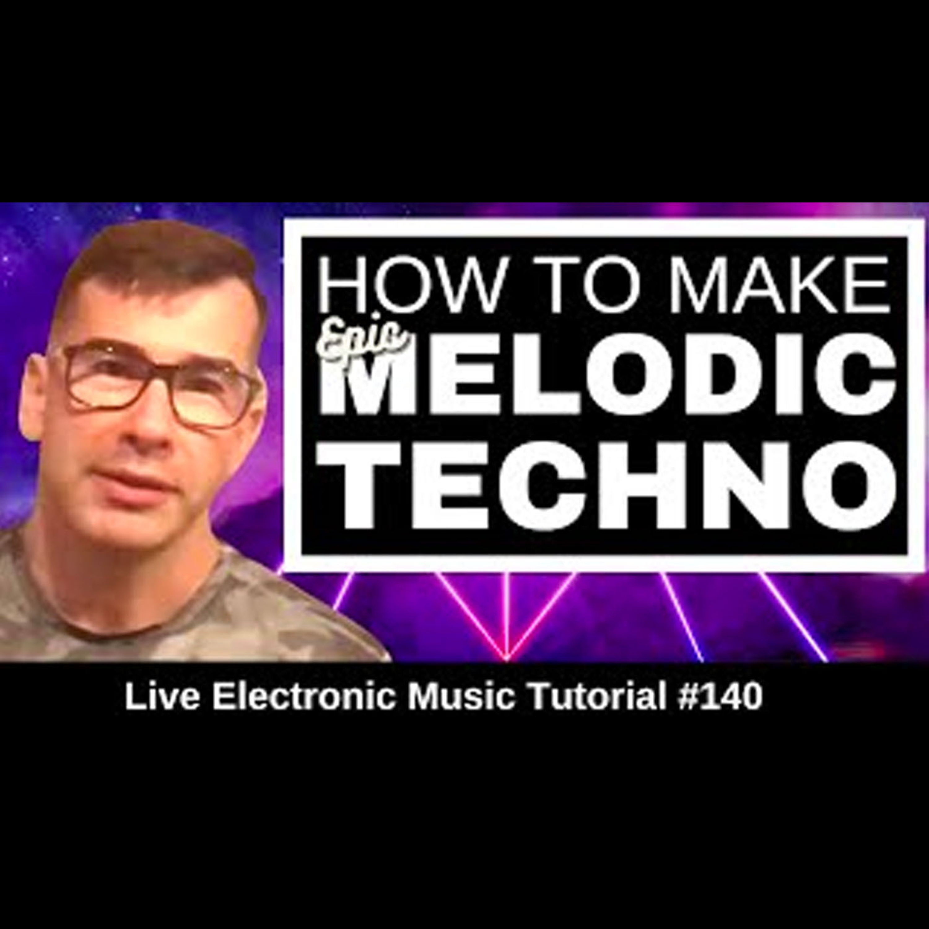 How to make Epic Melodic Techno | Live Electronic Music Tutorial 140