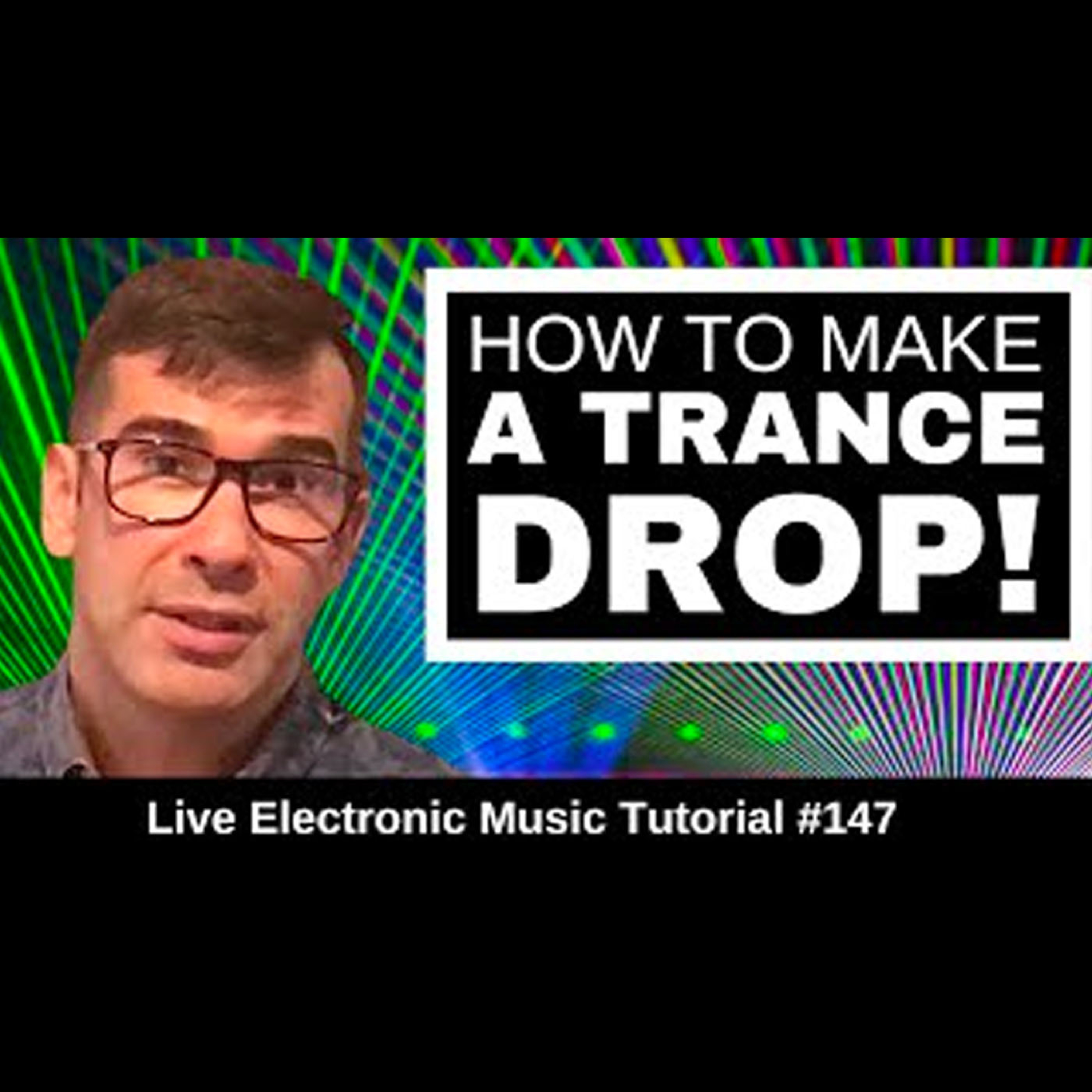 How to Make a Trance Drop / Breakdown From Scratch 💪| Live Electronic Music Tutorial 147
