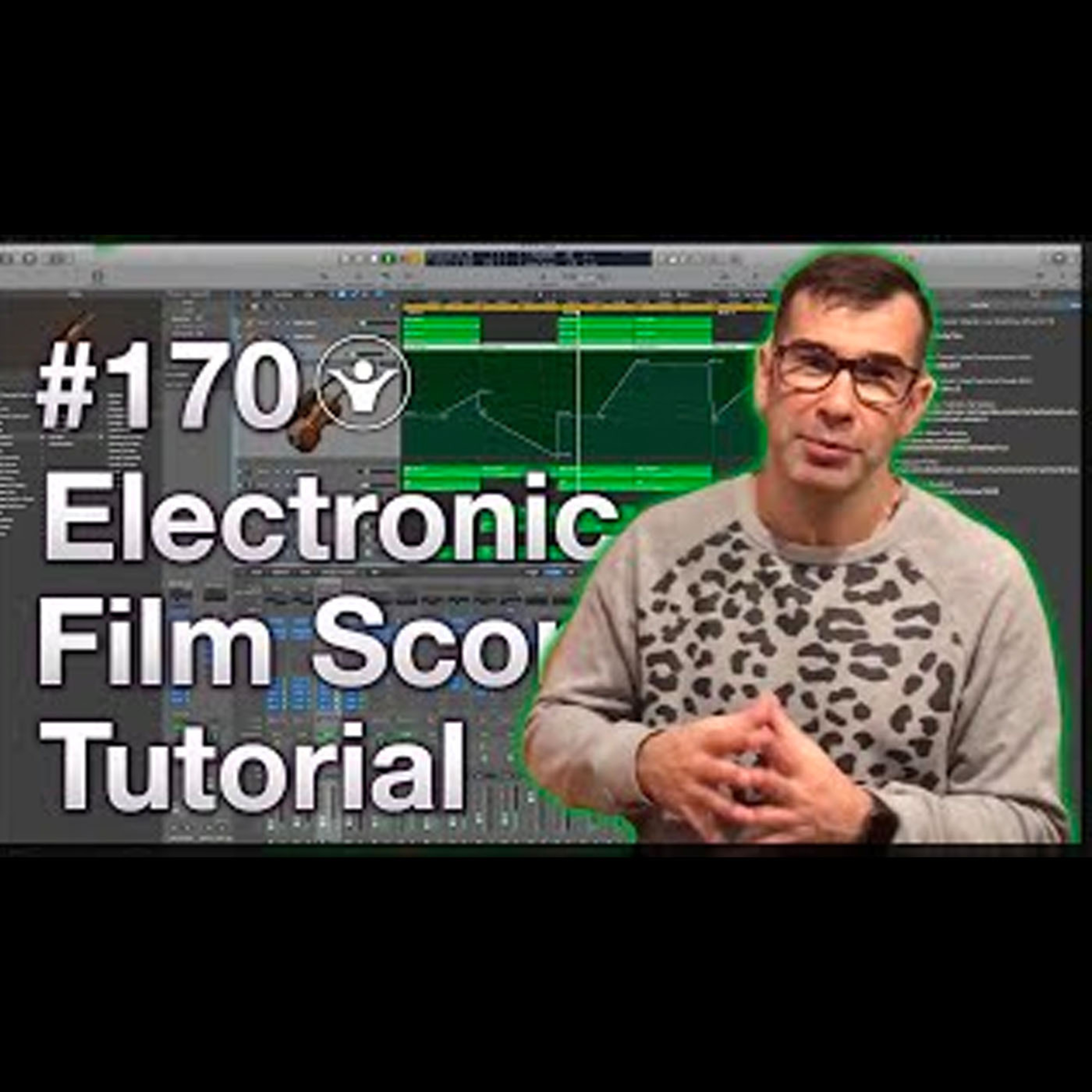 Composing an Electronic Orchestral Film Score | Live Electronic Music Tutorial 170