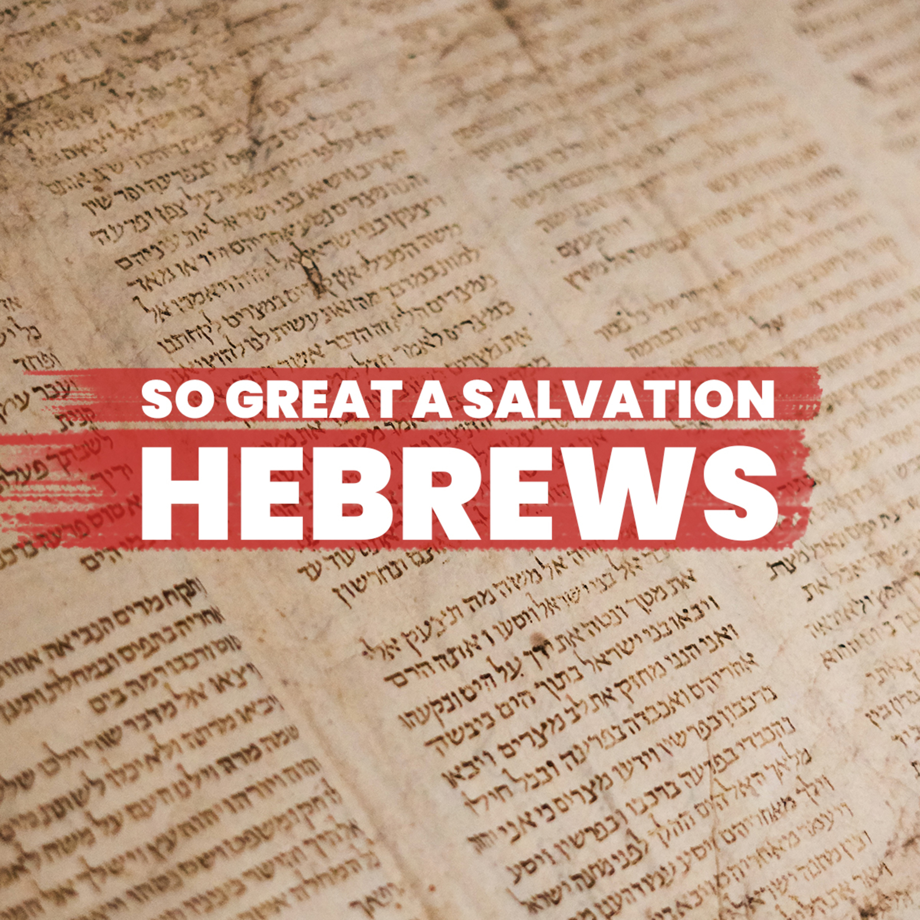 God's Supreme Word (Part 1 of 2) | So Great a Salvation