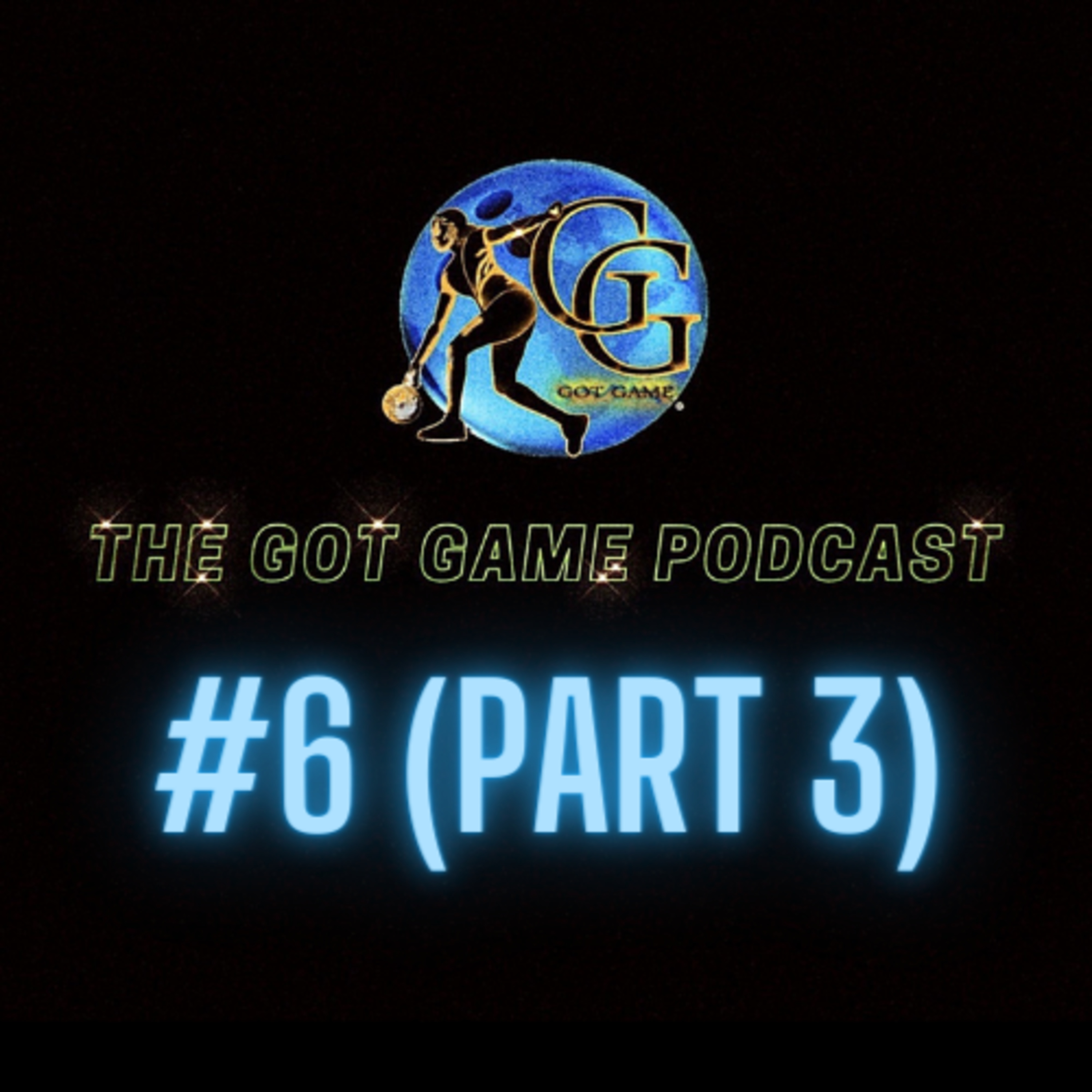 #6 (Part 3) episode artwork