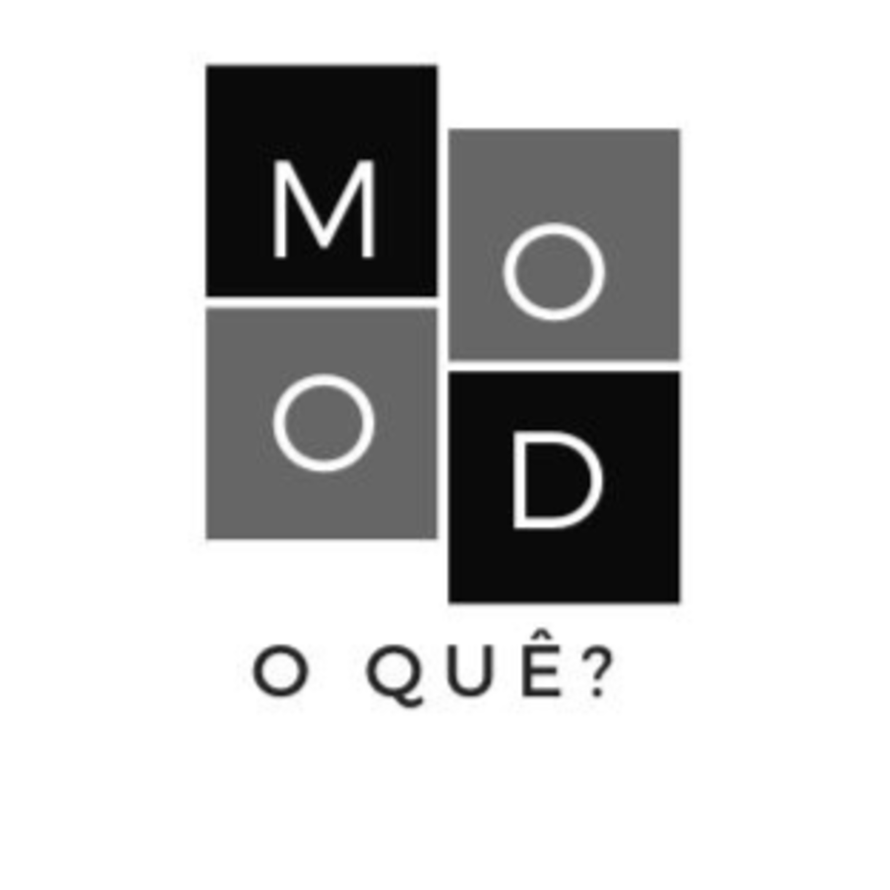 Mood, O Quê?
