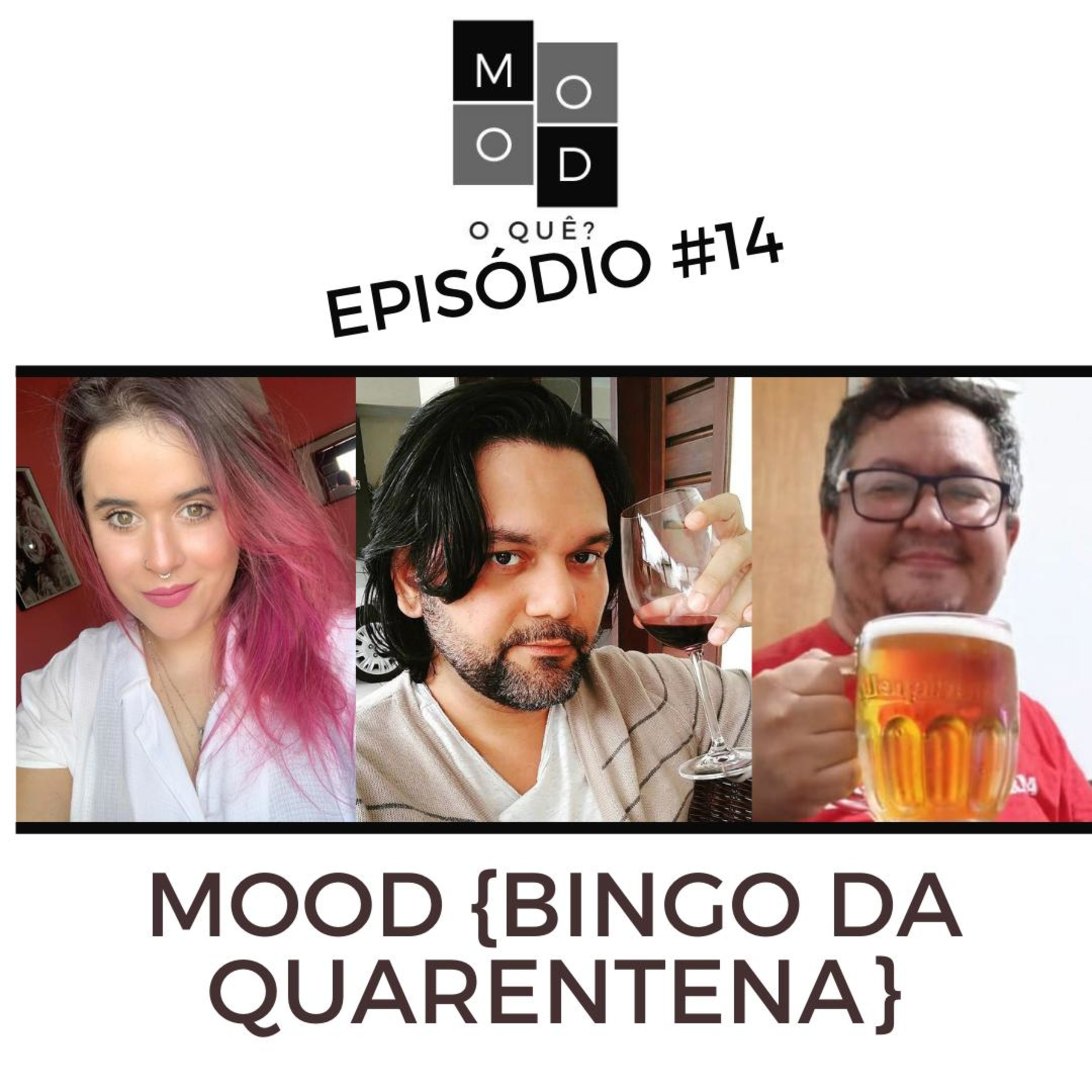 Mood, O Quê?