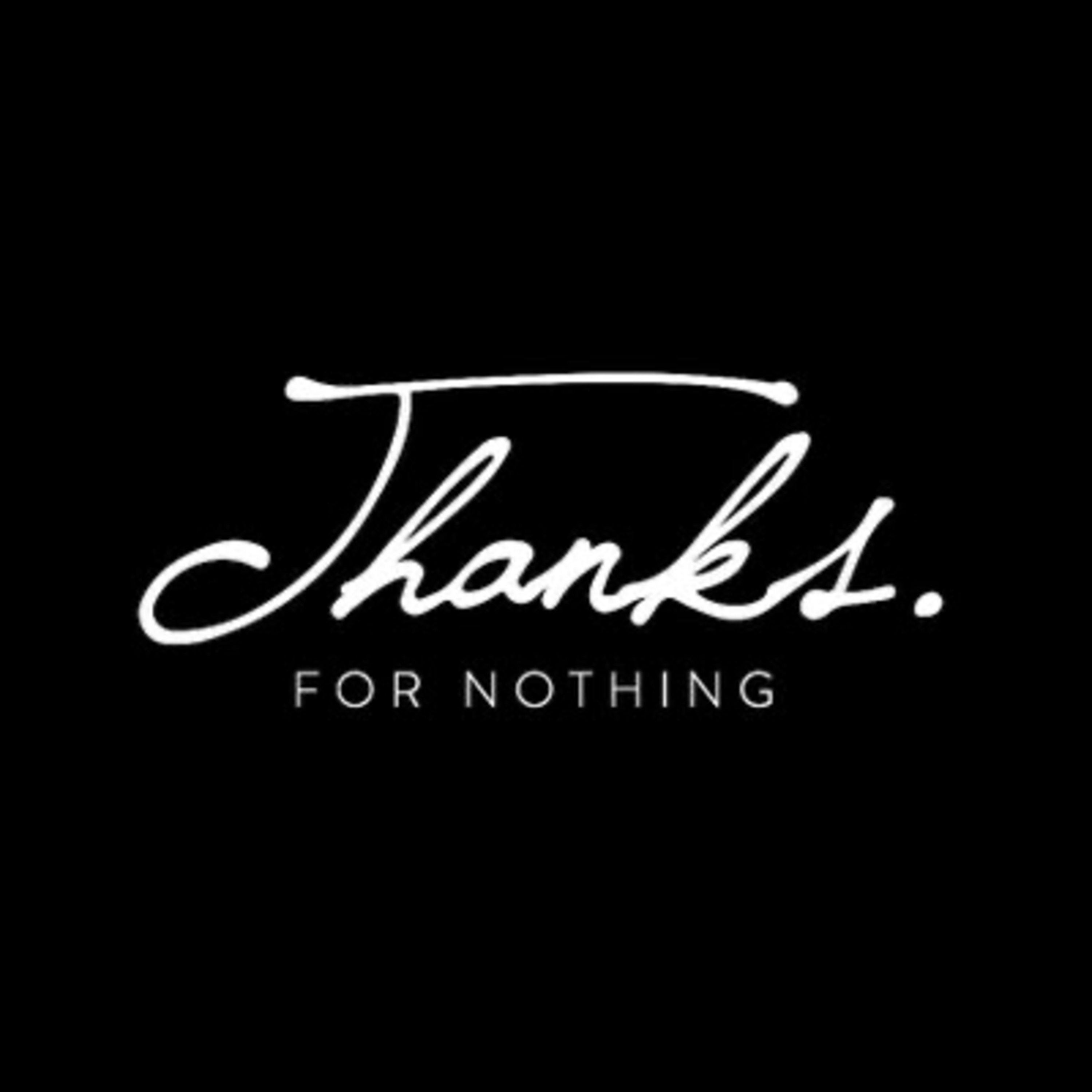 Thanks for nothing. episode artwork