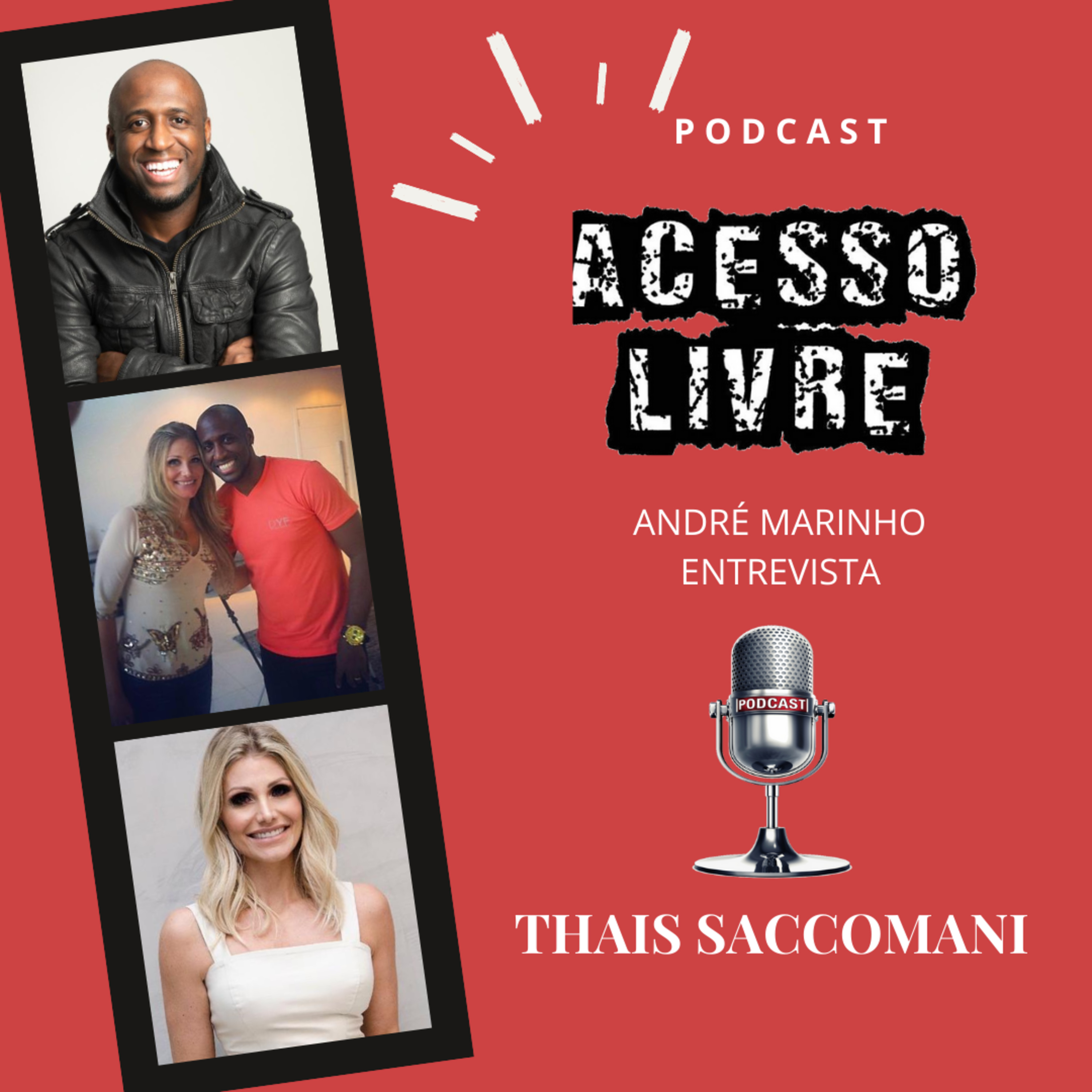 André Marinho - Podcast Acesso Livre
