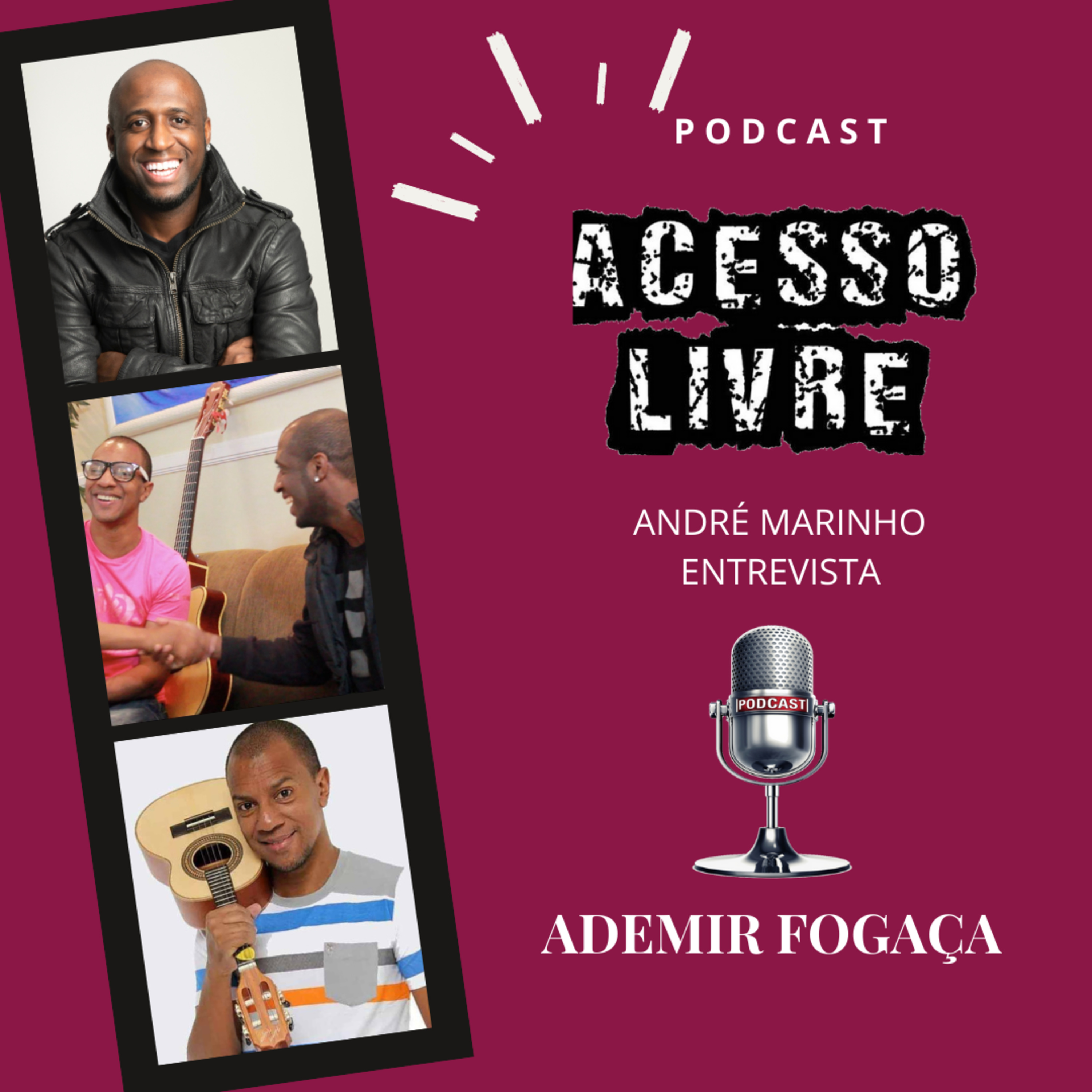 André Marinho - Podcast Acesso Livre
