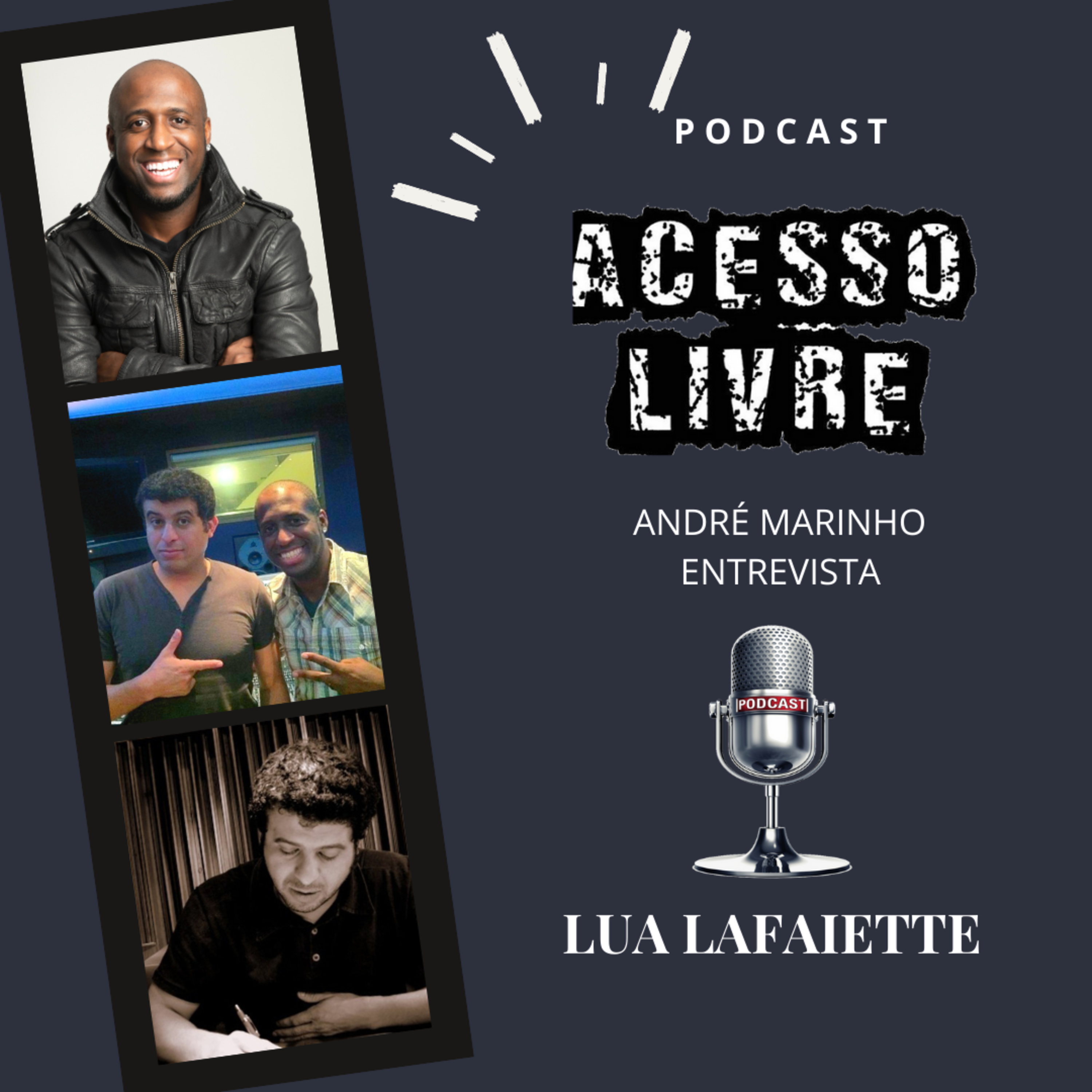 André Marinho - Podcast Acesso Livre