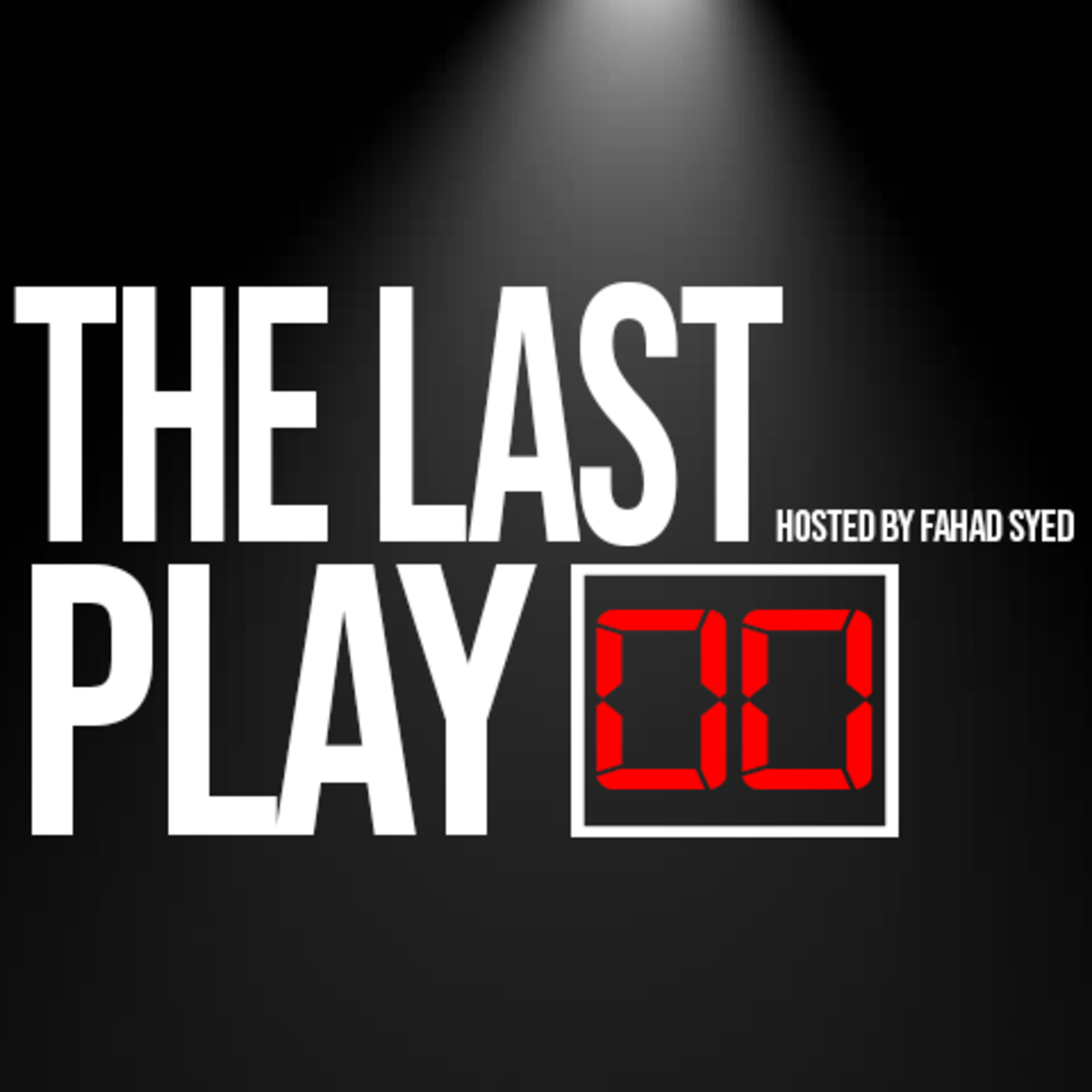 Episode 1: What's The Last Play?