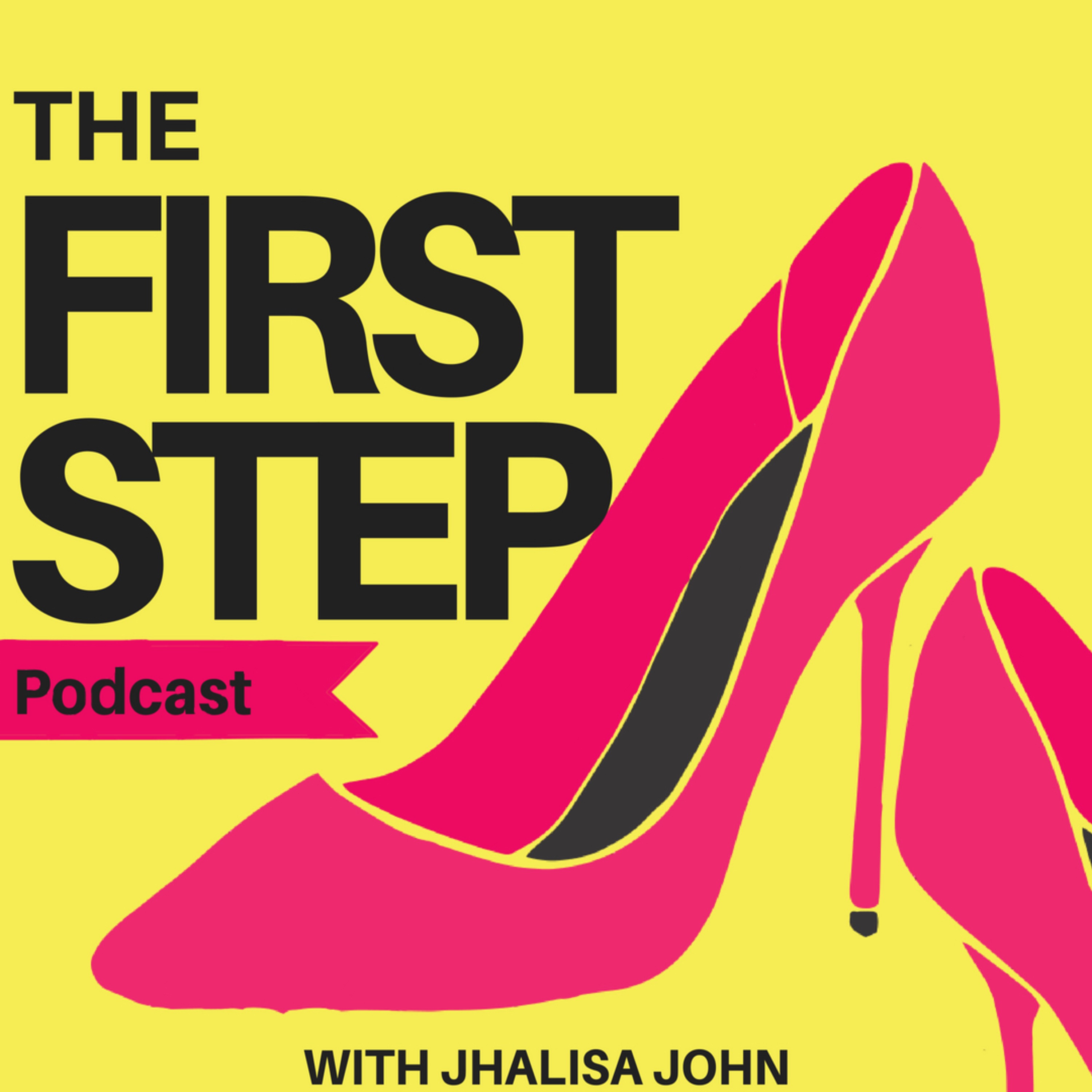 The First Step with Jhalisa John