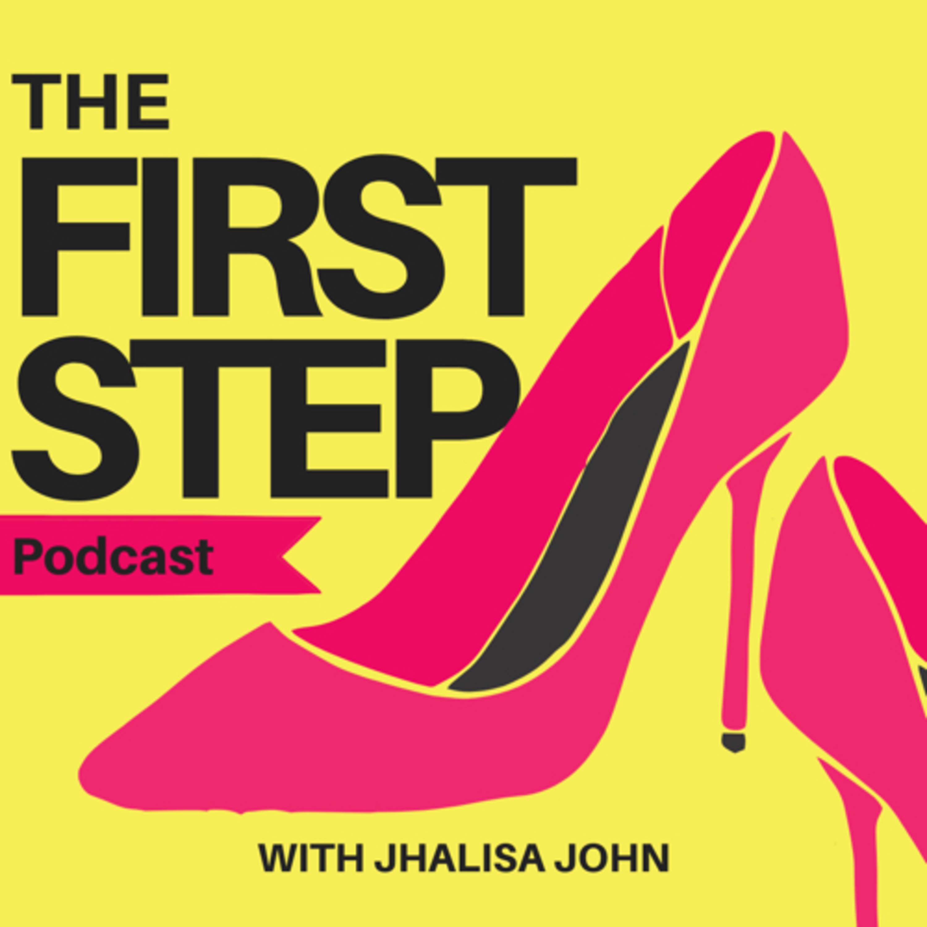 The First Step with Jhalisa John
