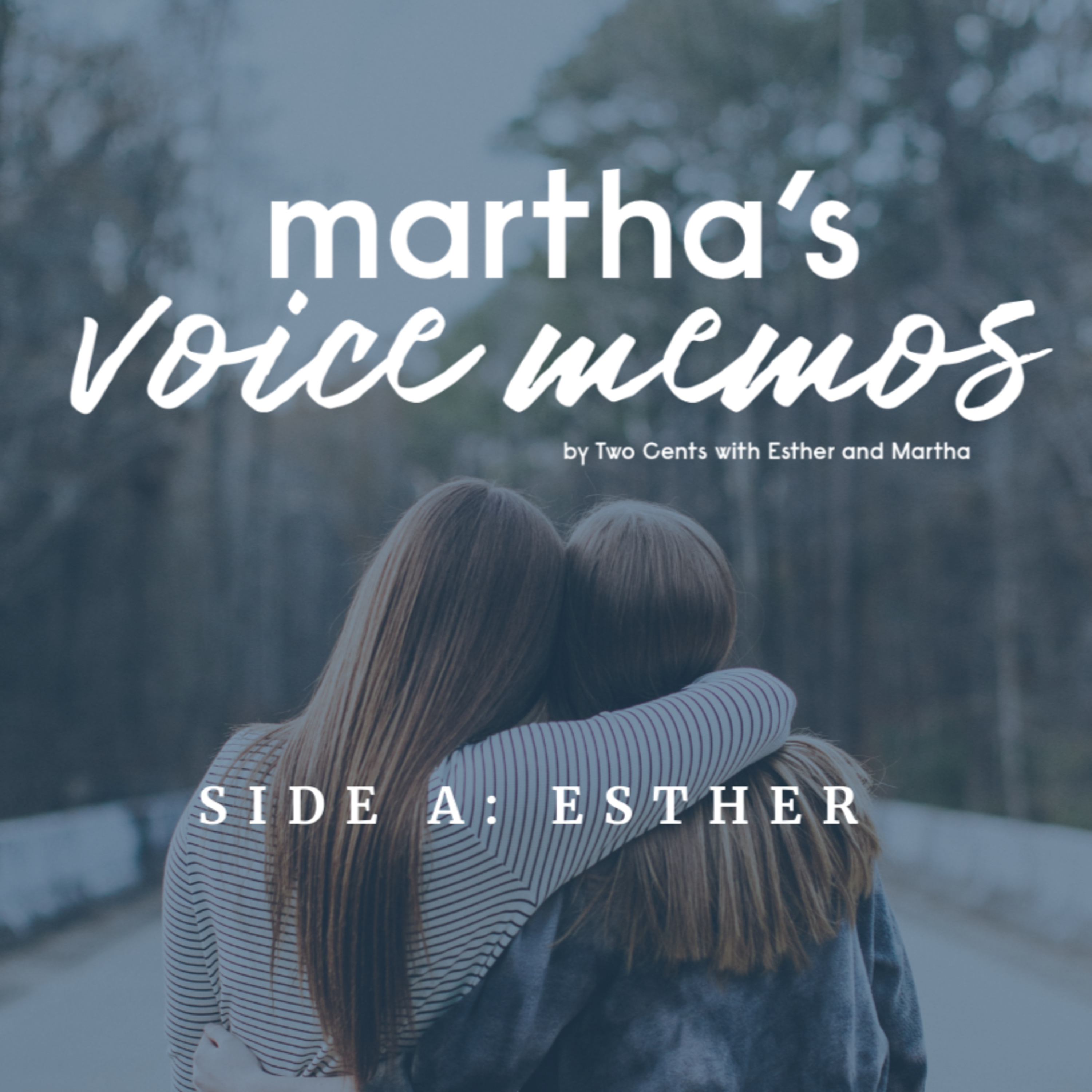 Two Cents with Esther and Martha