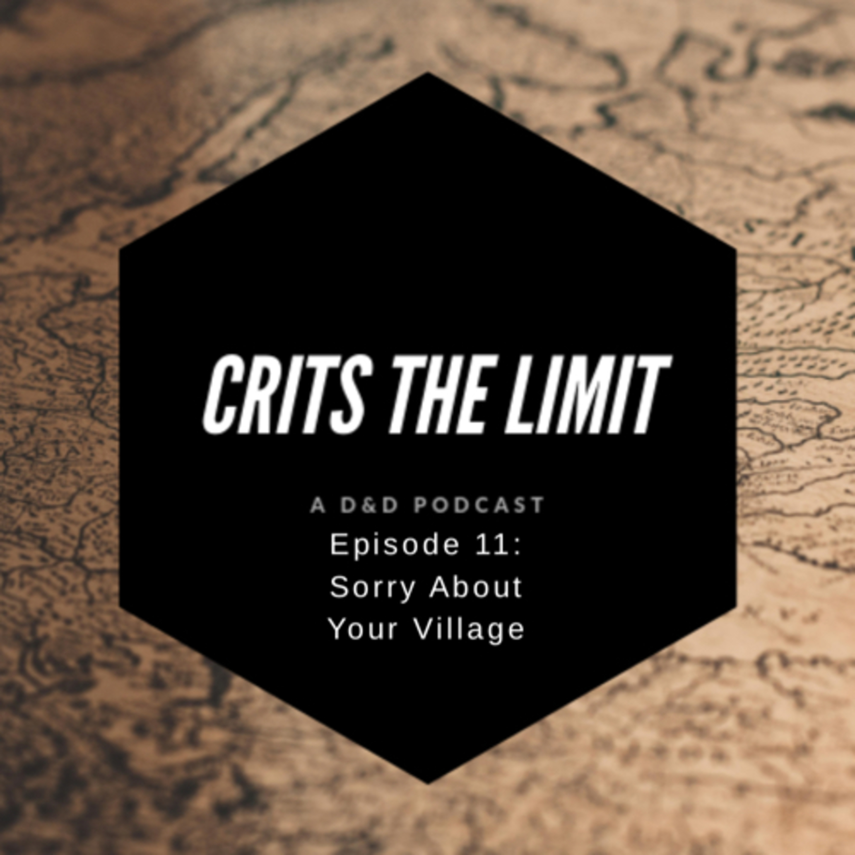 Ep 11: Sorry About Your Village