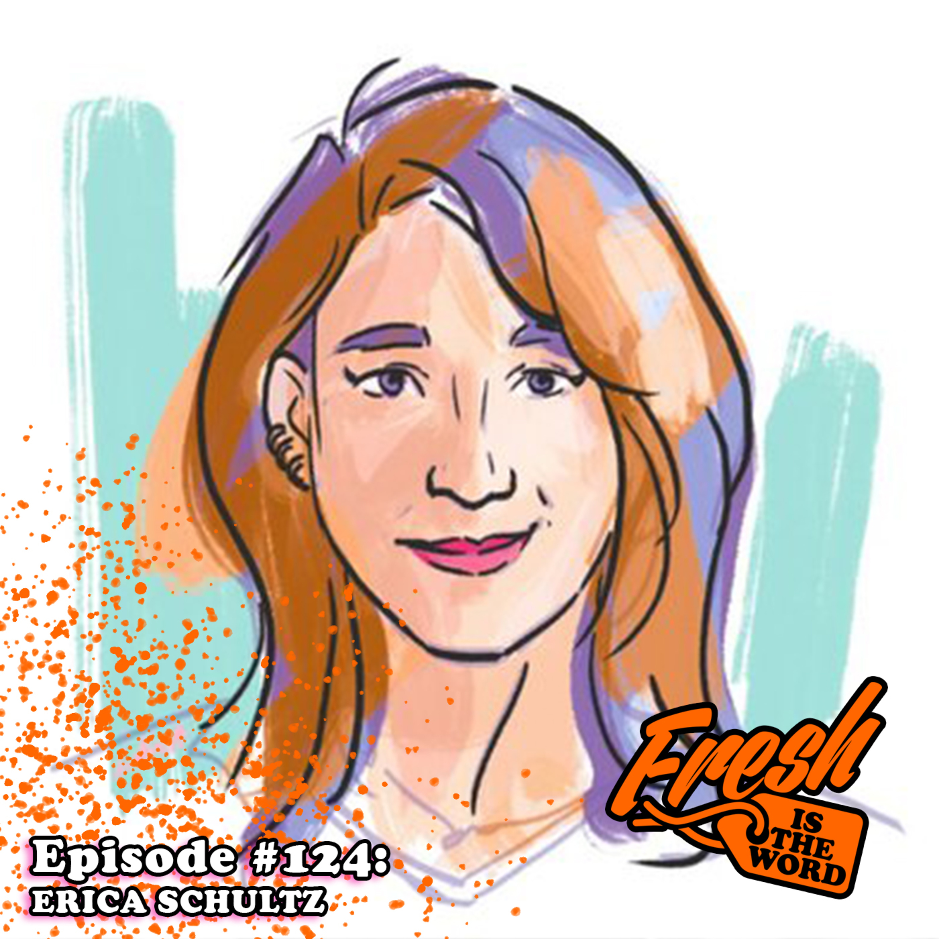Episode #124: Erica Schultz - Comic Book Author, Daredevil, Twelve Devil's Dancing, Xena