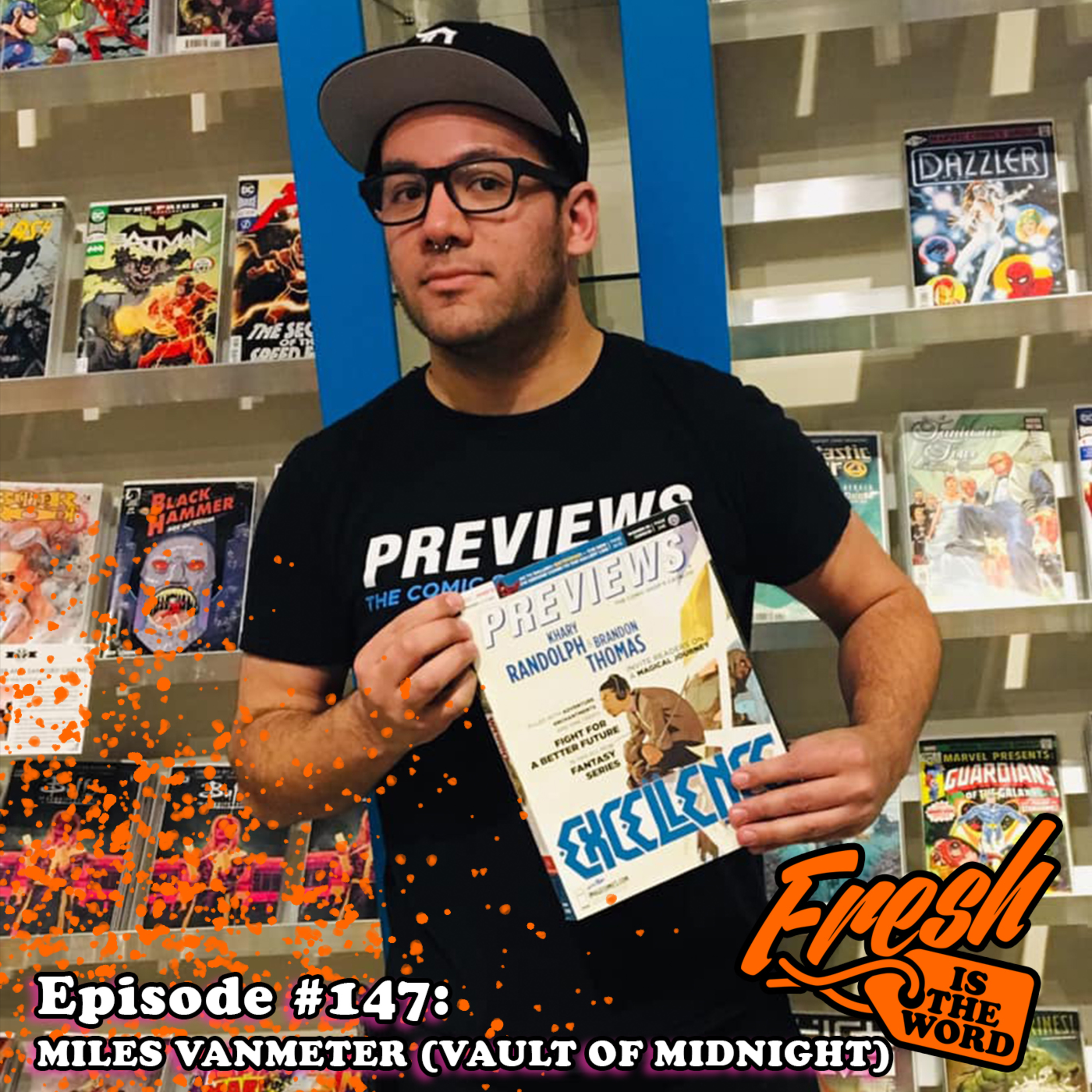 Episode #147: Miles VanMeter - Vault of Midnight Detroit, Free Comic Book Day May 4th, Events At All Three Locations in Detroit, Ann Arbor, and Grand Rapids episode artwork