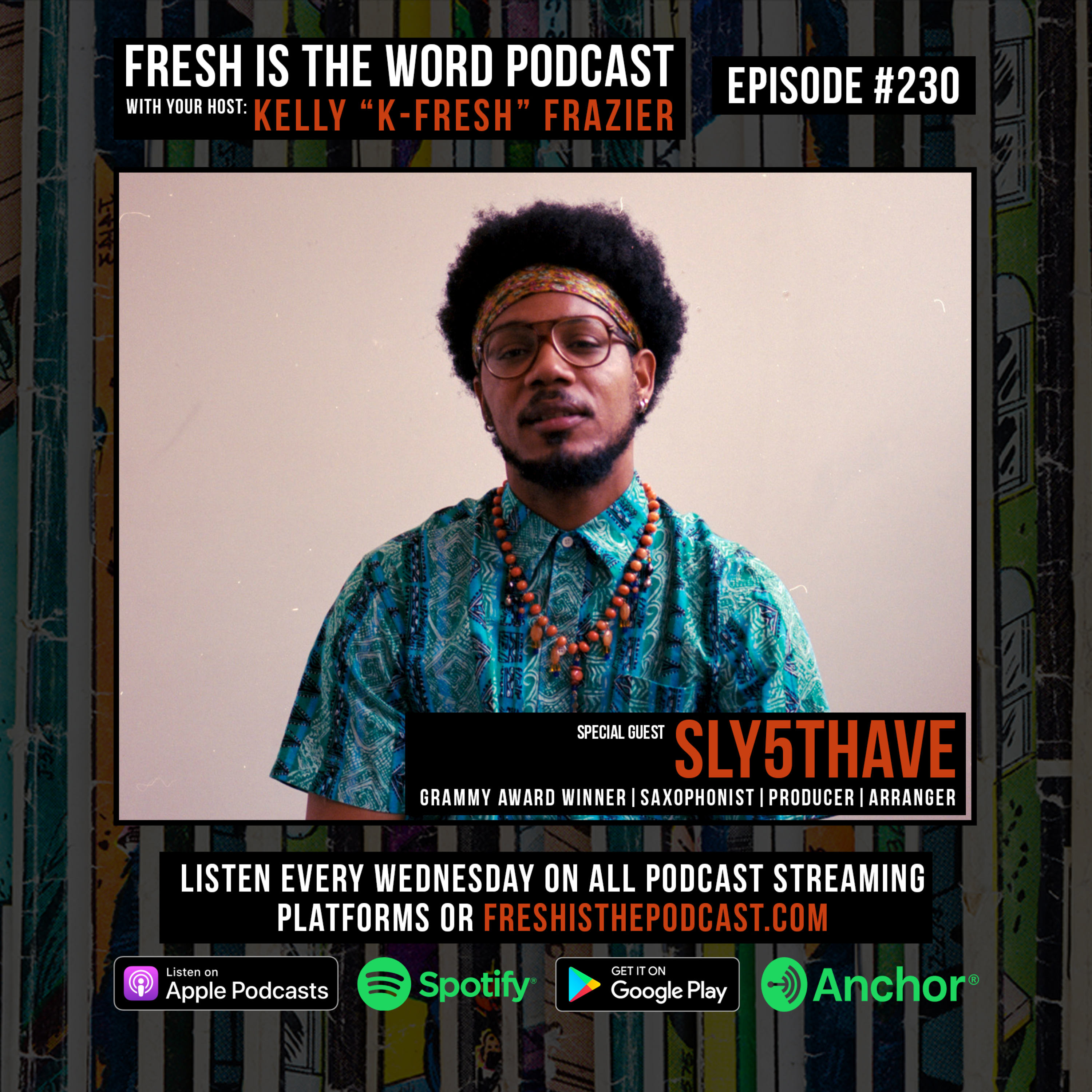 Episode #230: Sly5thAve - Brooklyn-Based Grammy Award Winning Multi-Instrumentalist, Producer, Arranger, New Album "What It Is" Out Now Via Tru Thoughts episode artwork