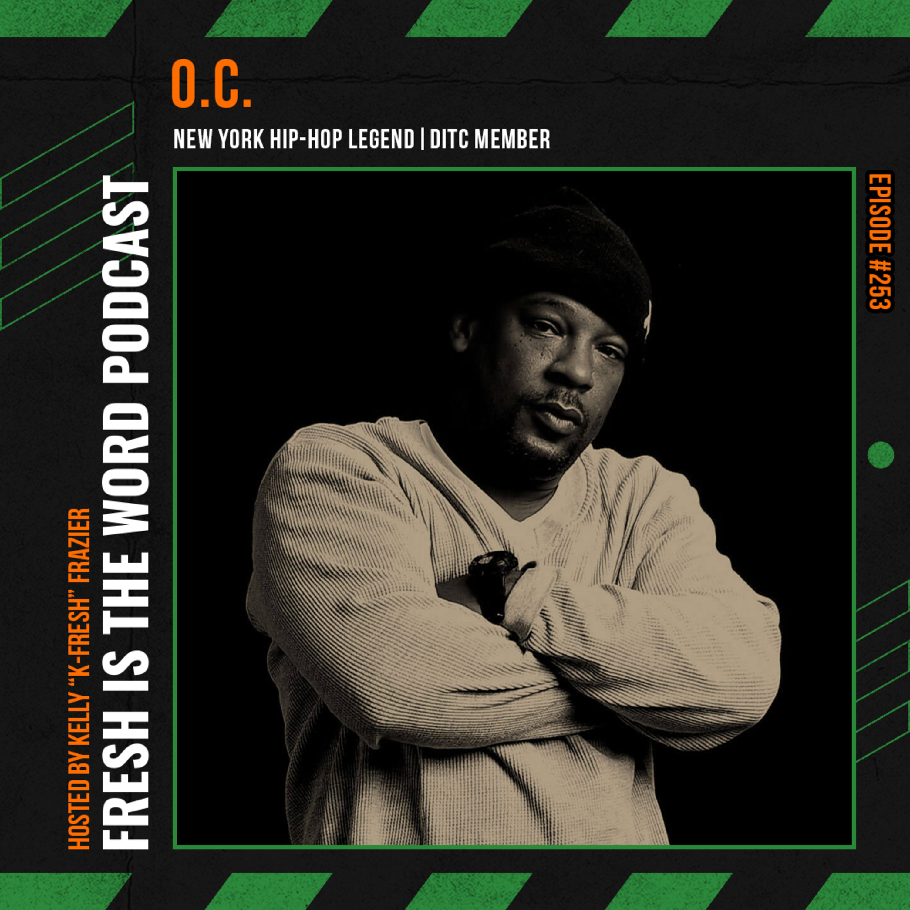 Episode #253: O.C. - New York Hip-Hop Legend, Member of the Crew Diggin' in the Crates (DITC) episode artwork