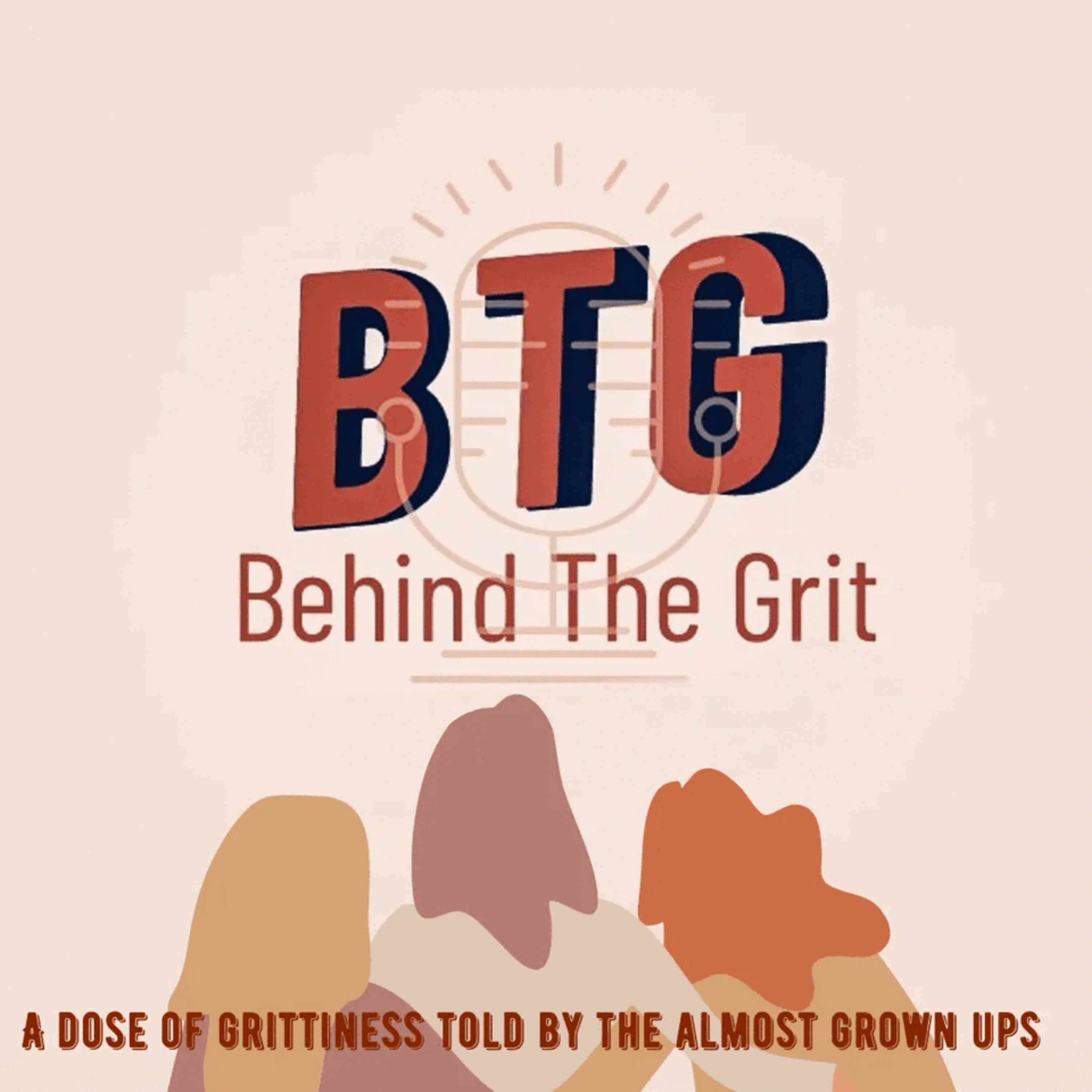 Behind the Grit