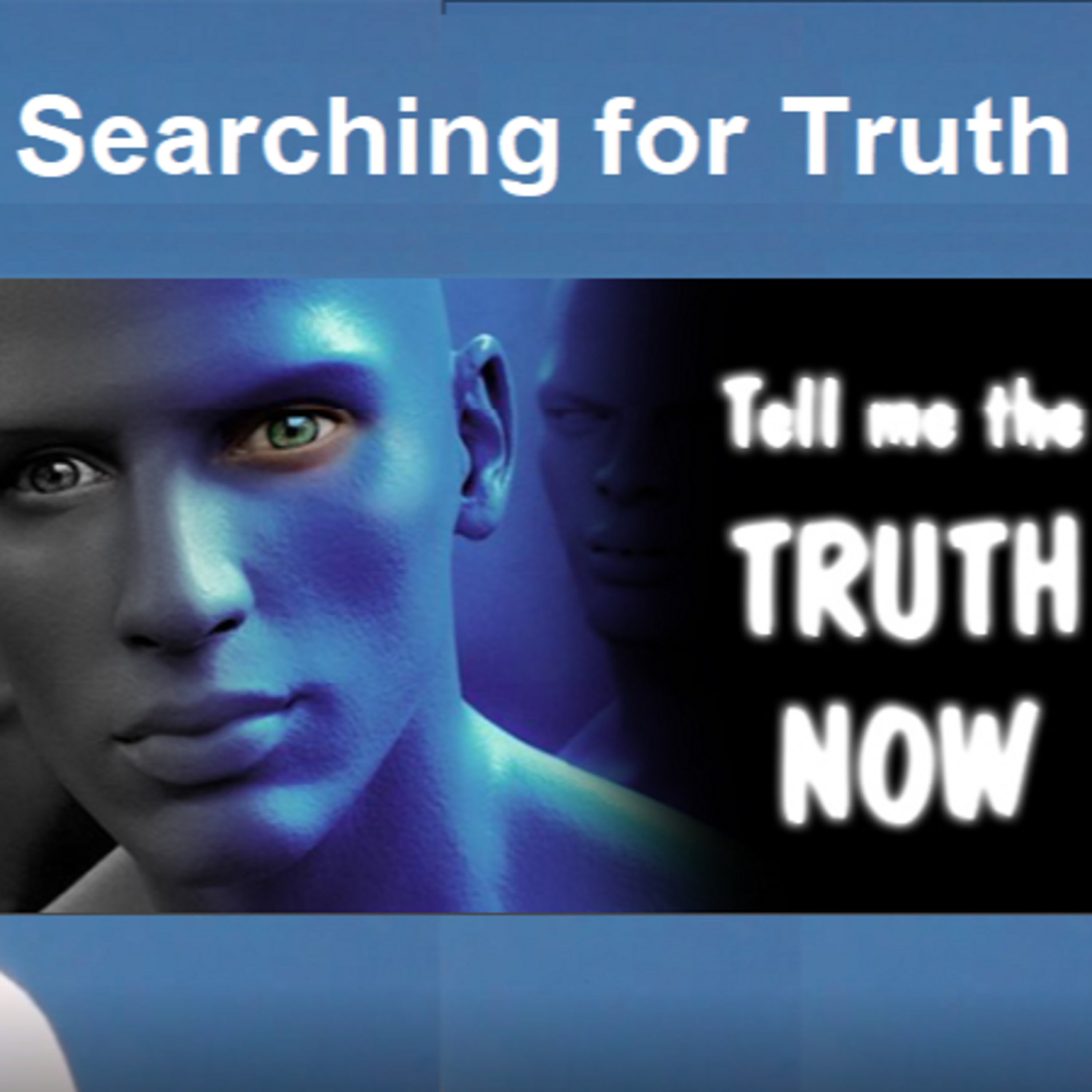 Searching For Truth
