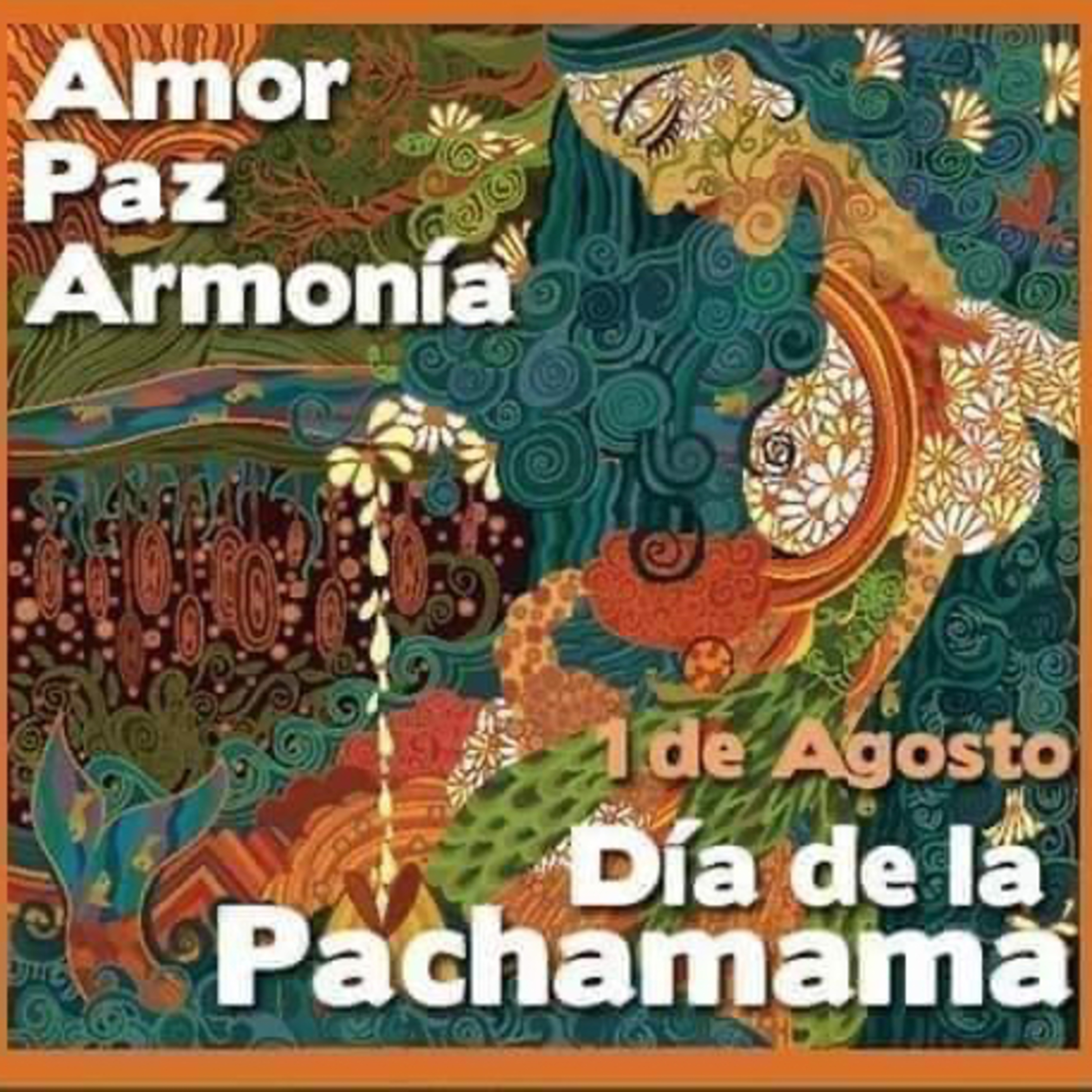 🌎 1 de agosto: celebración de la Pachamama
 episode artwork