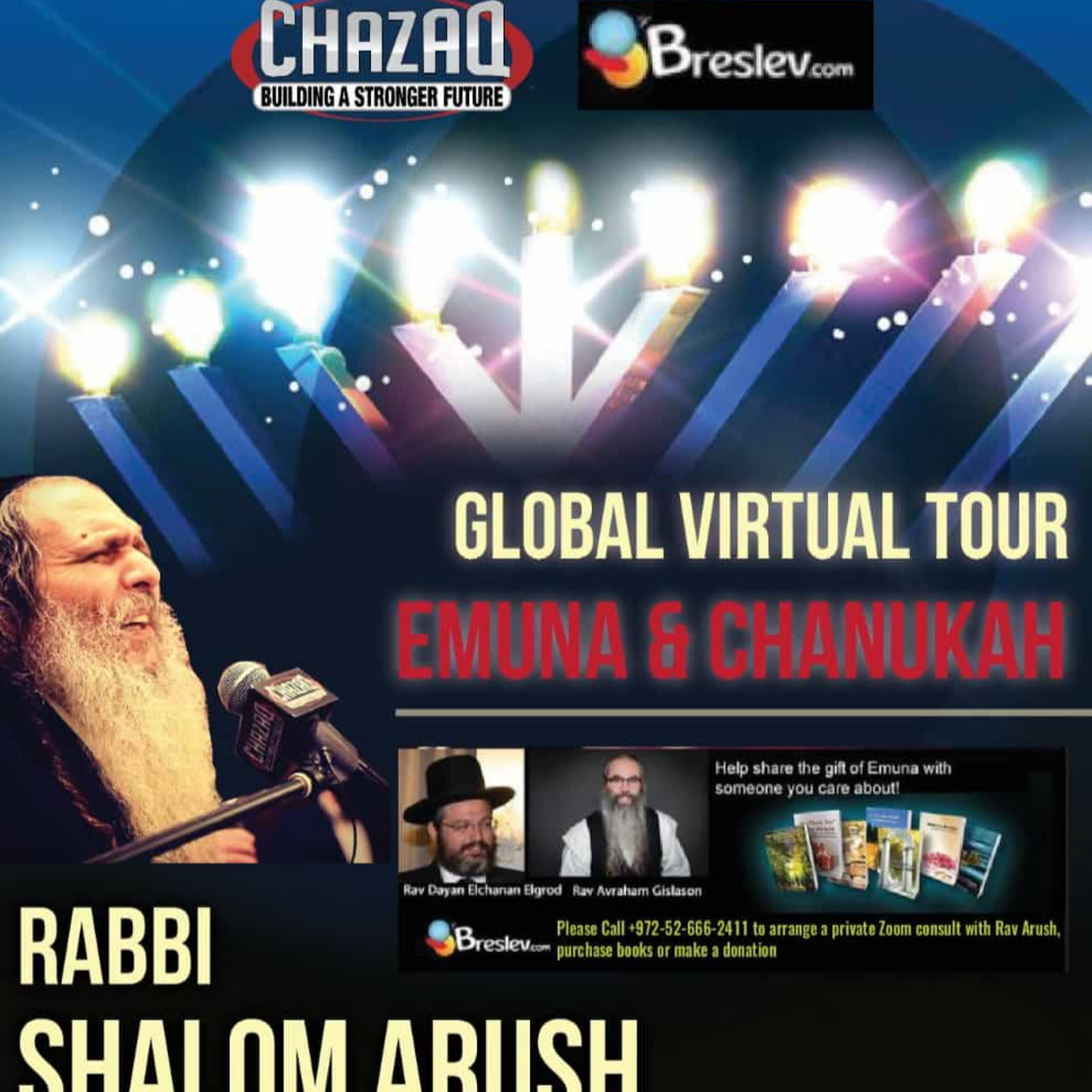 Join our Emuna and Chanukah Global Virtual Tour with Chazaq and Rav Shalom Arush! - Night 4!  episode artwork