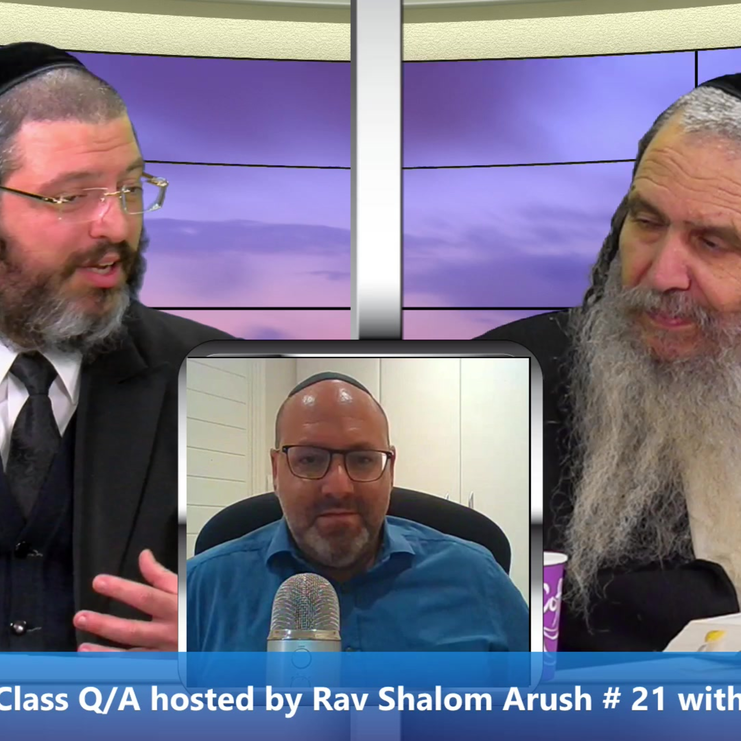 Soulful Money Part 3 Emuna Class Q/A hosted by Rav Shalom Arush # 21 with Special Guest Liron Mazor! episode artwork