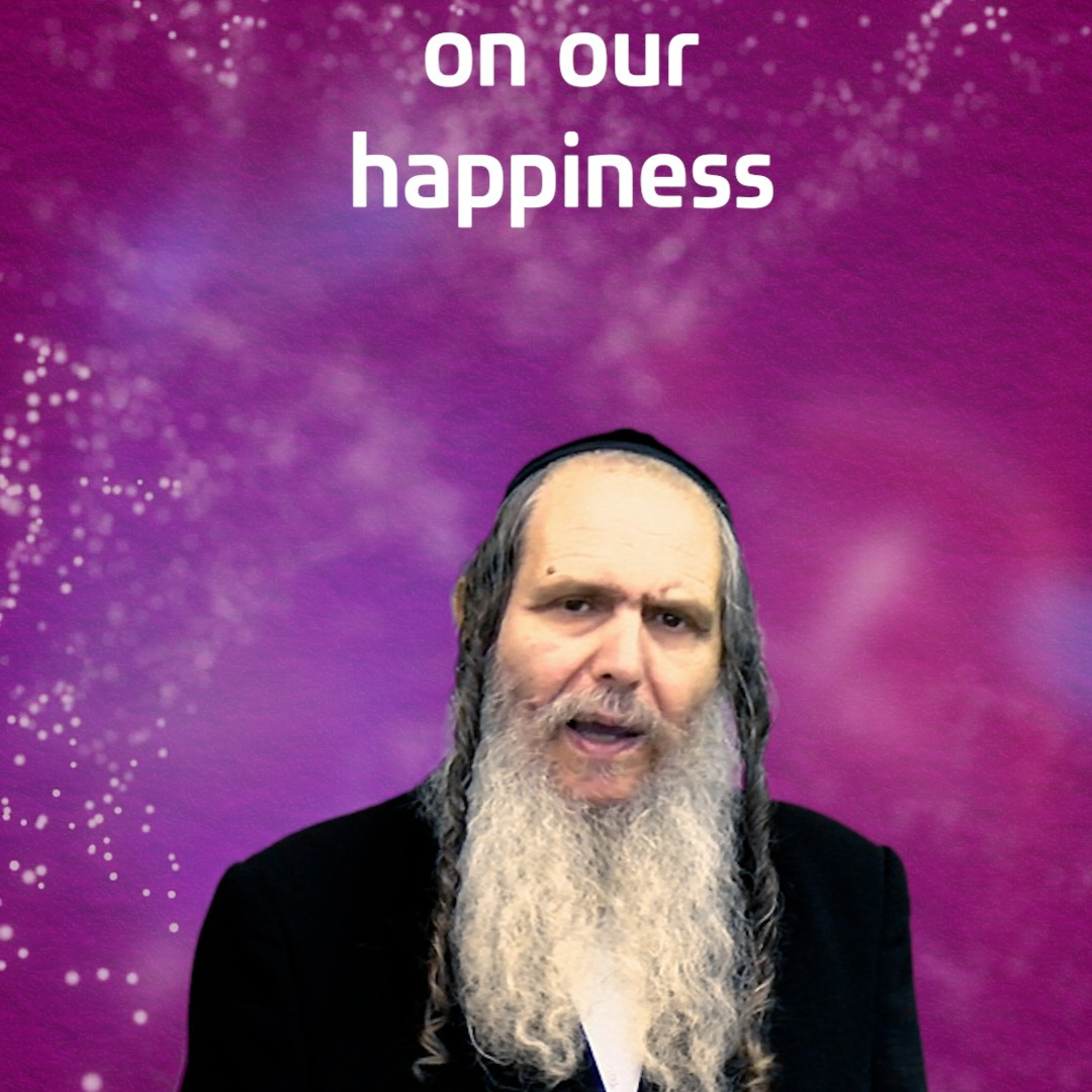 Emuna Weekly Q&A Class - Rav Shalom Arush translated @ Rav Dayan Elgrod - Happy Purim All! episode artwork