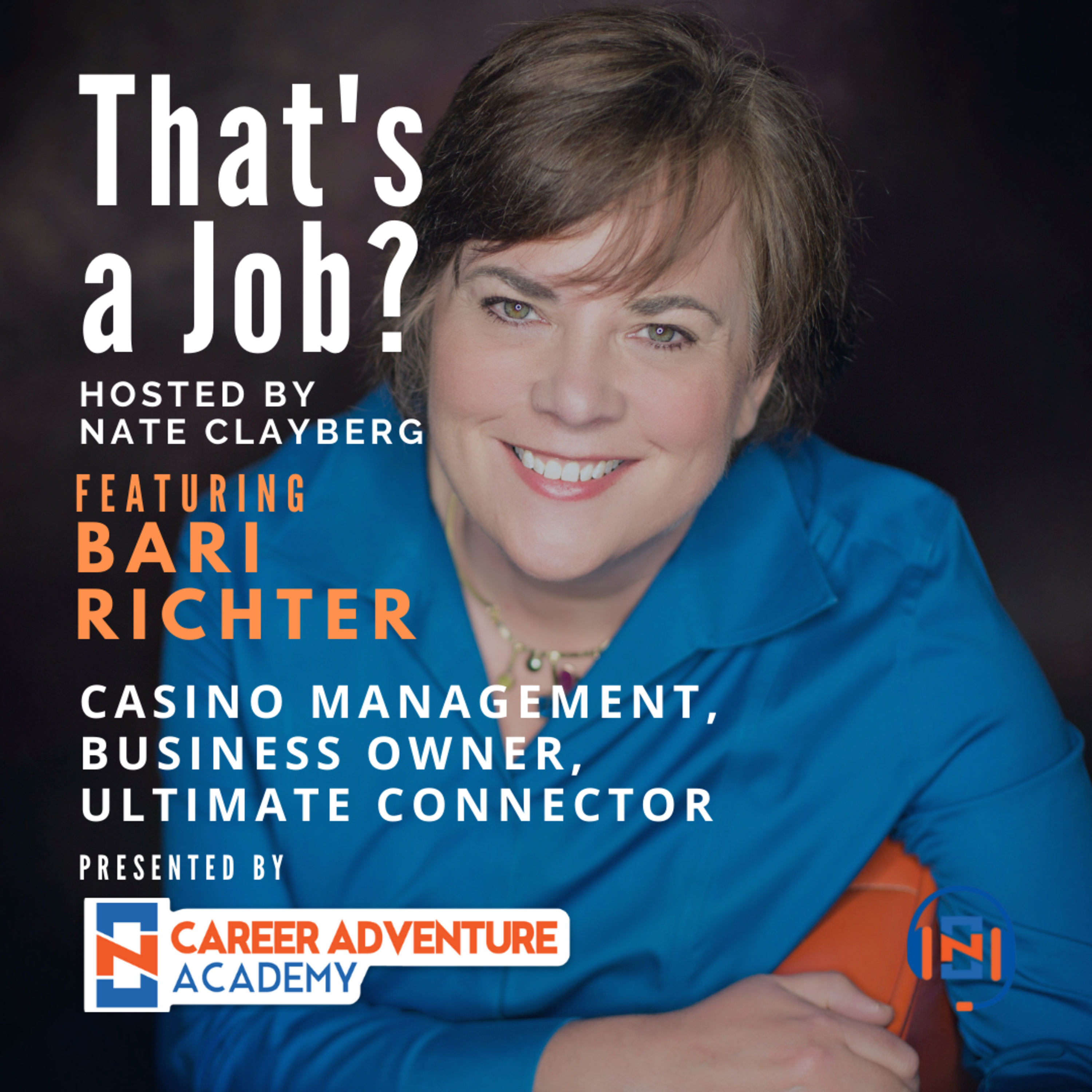 Bari Richter’s Adventure: Casino Management, Sign Business Owner and an Ultimate Connector (E.015)