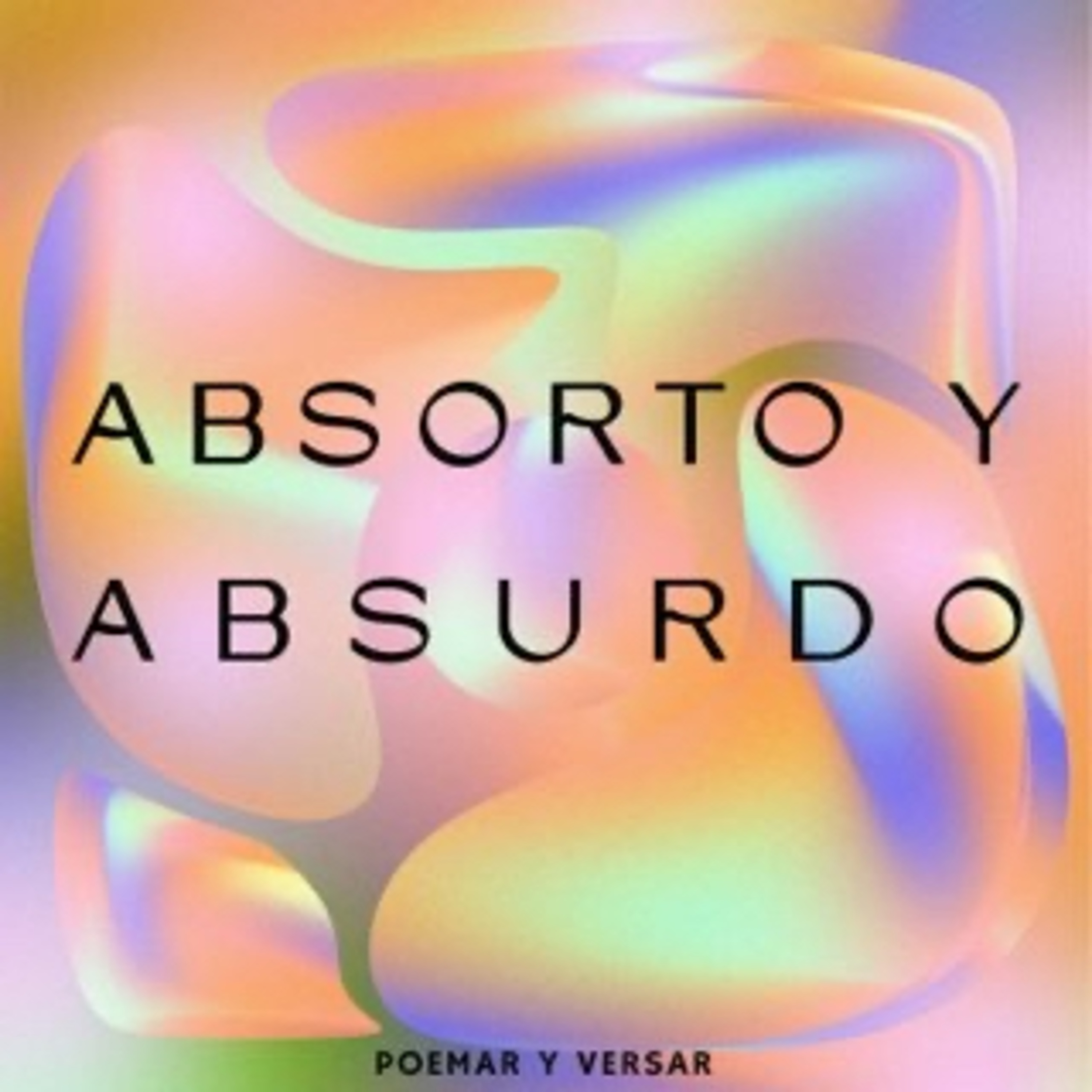 Absorto y Absurdo  episode artwork