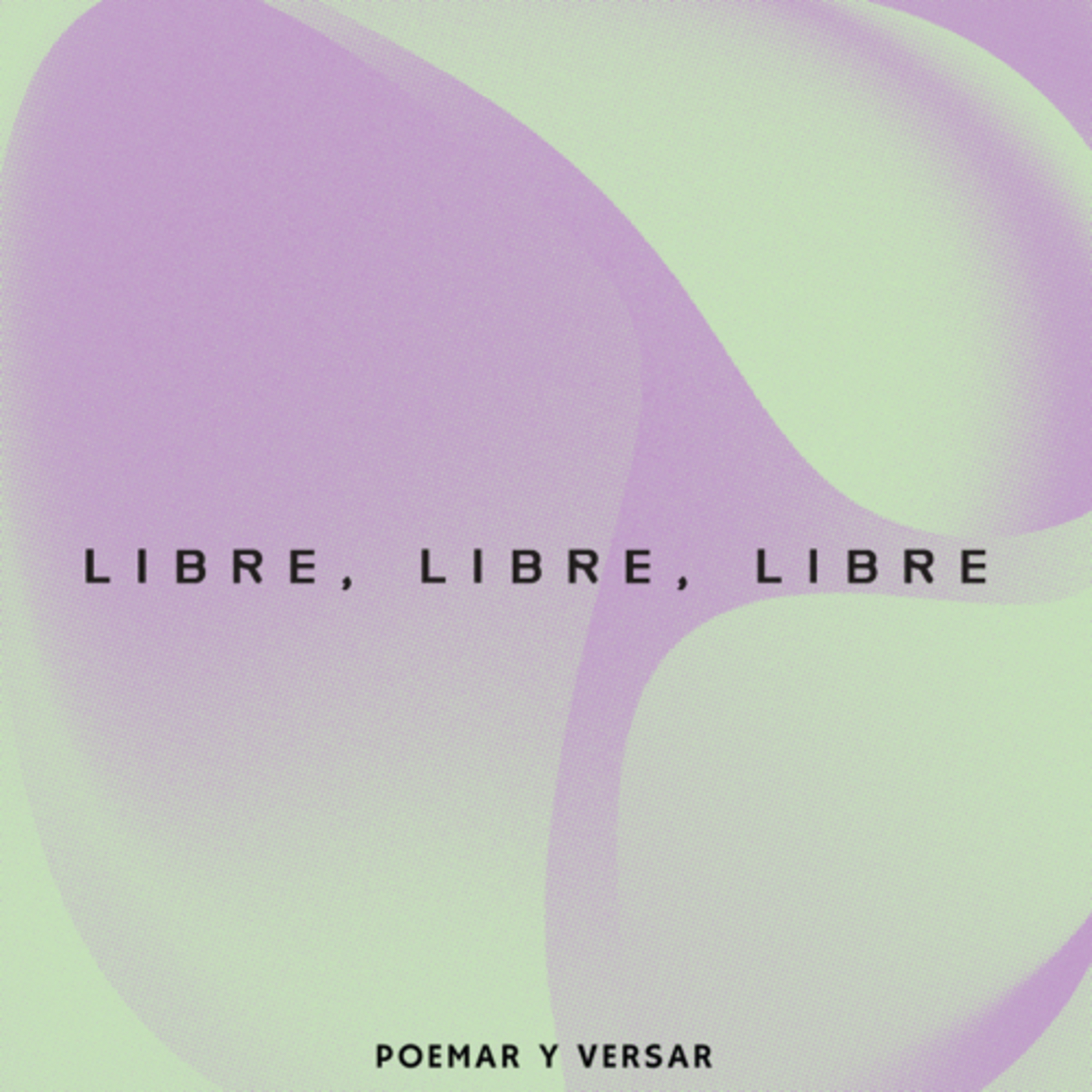 Libre, Libre, Libre  episode artwork