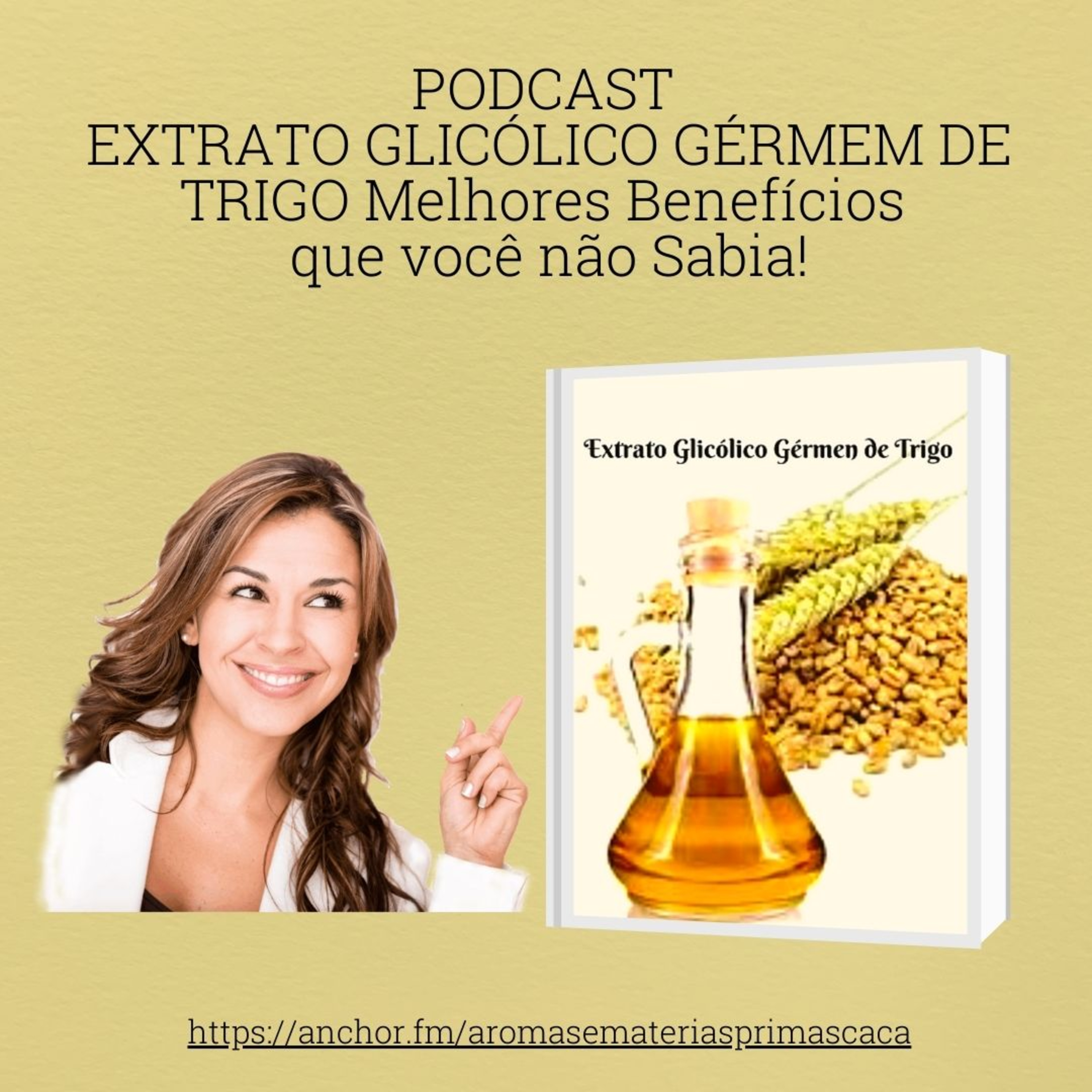EXTRATO GLICÓLICO GÉRMEM DE TRIGO Melhores Benefícios que você não Sabia episode artwork