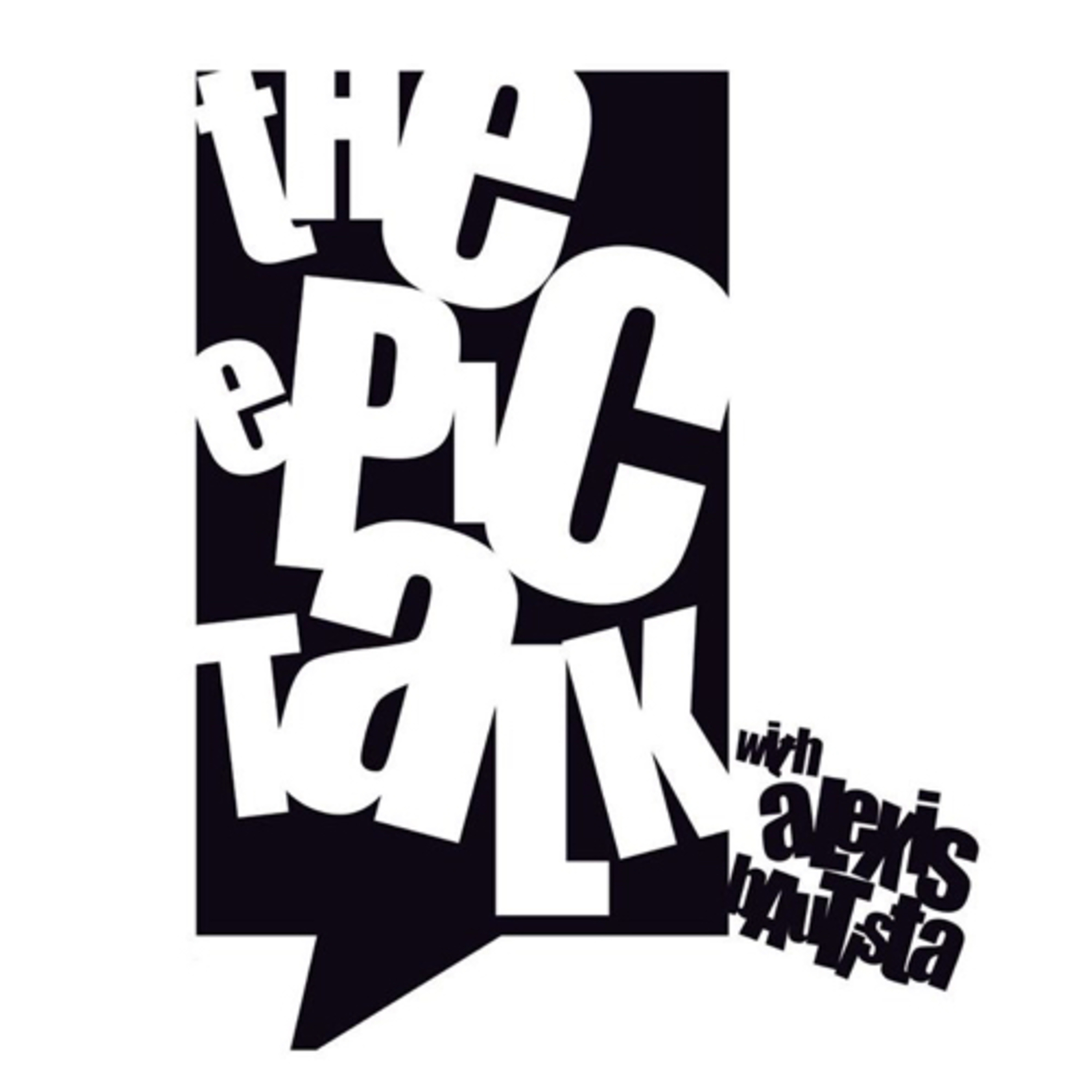 The Epic Talk w/ Alexis Bautista