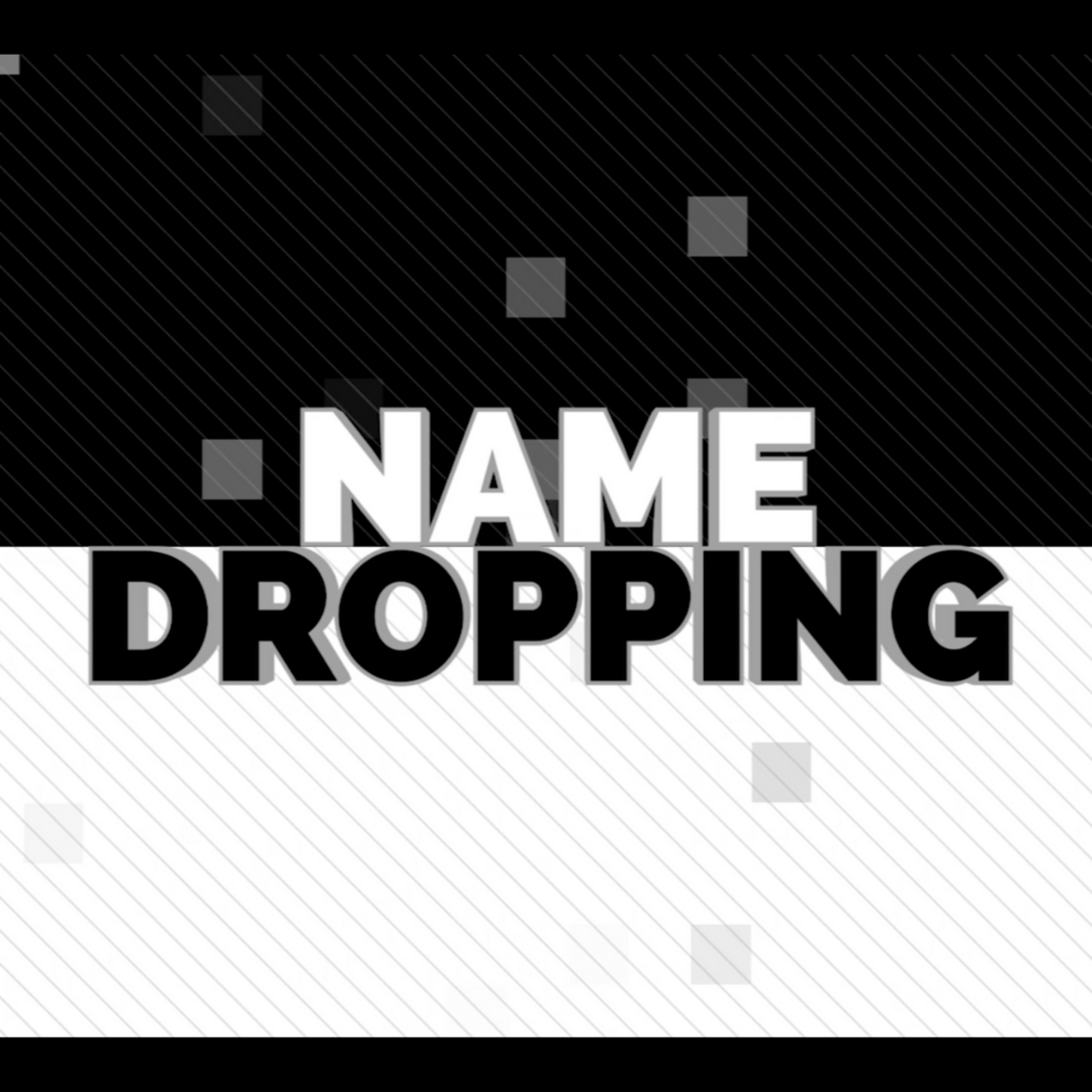 Episode 74: Name Dropping with CabinIntheWoods