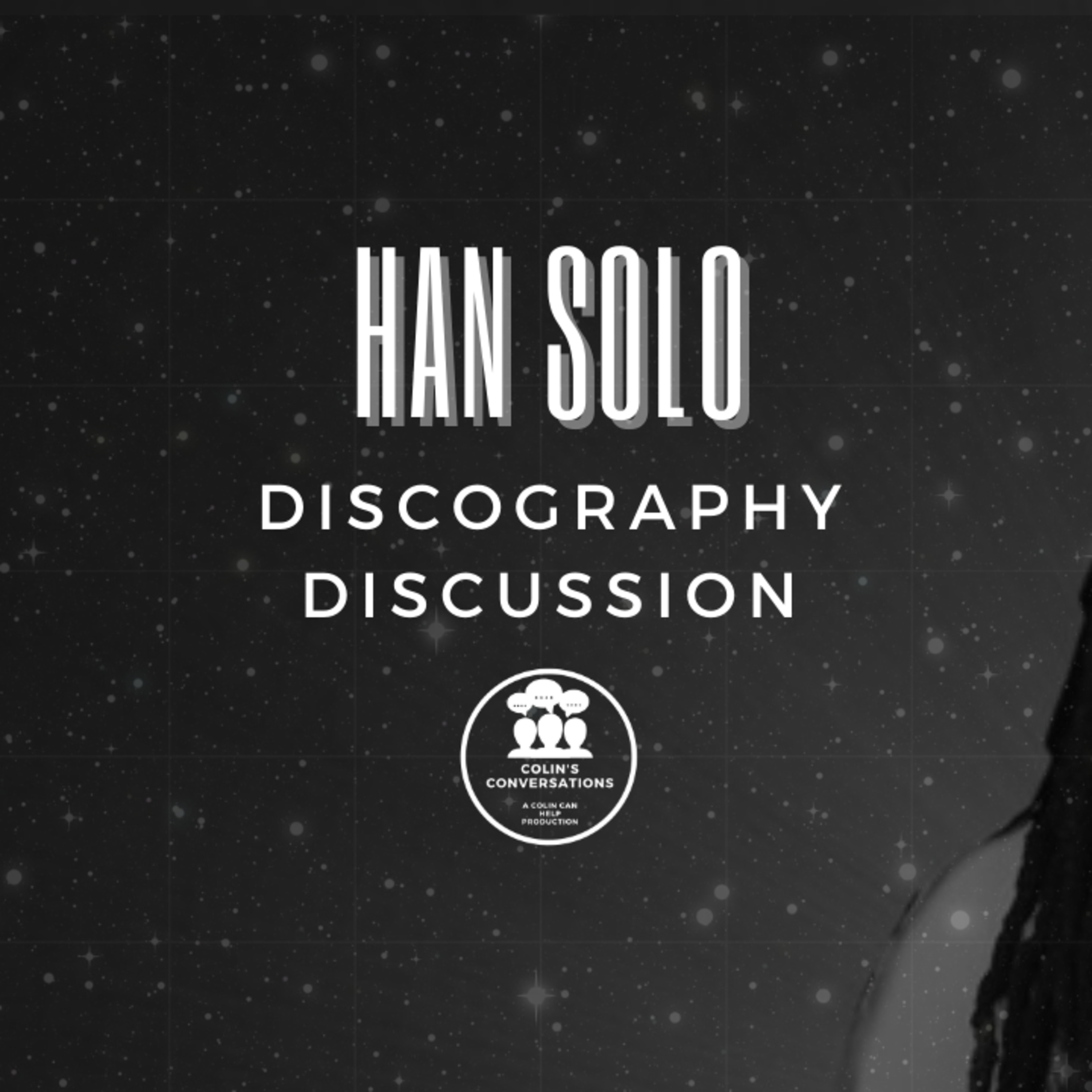Episode 78: Han Solo Explained by BdotJeff