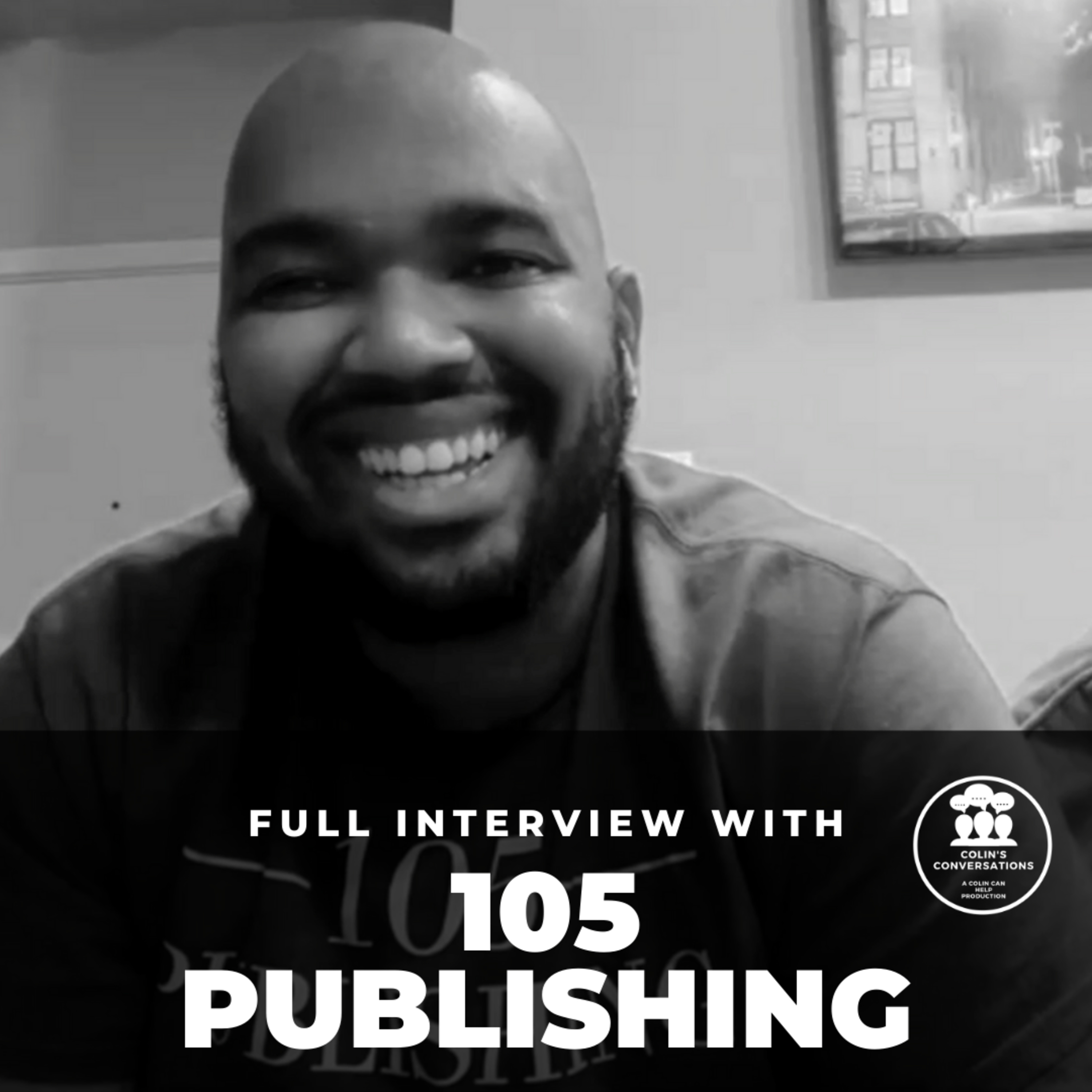 Full Interview with 105 Publishing