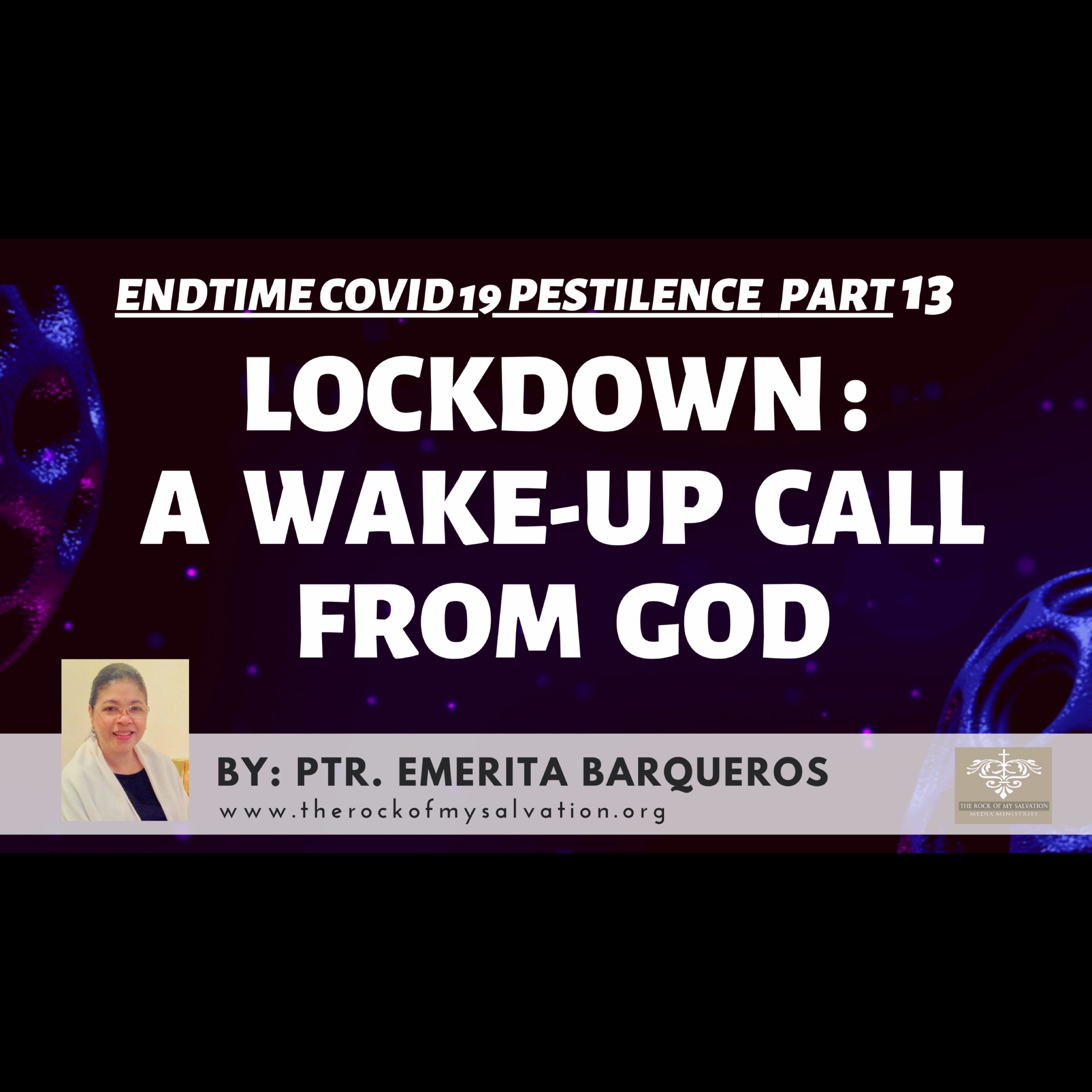 Part 13: Lockdown: A Wake-up Call from God episode artwork