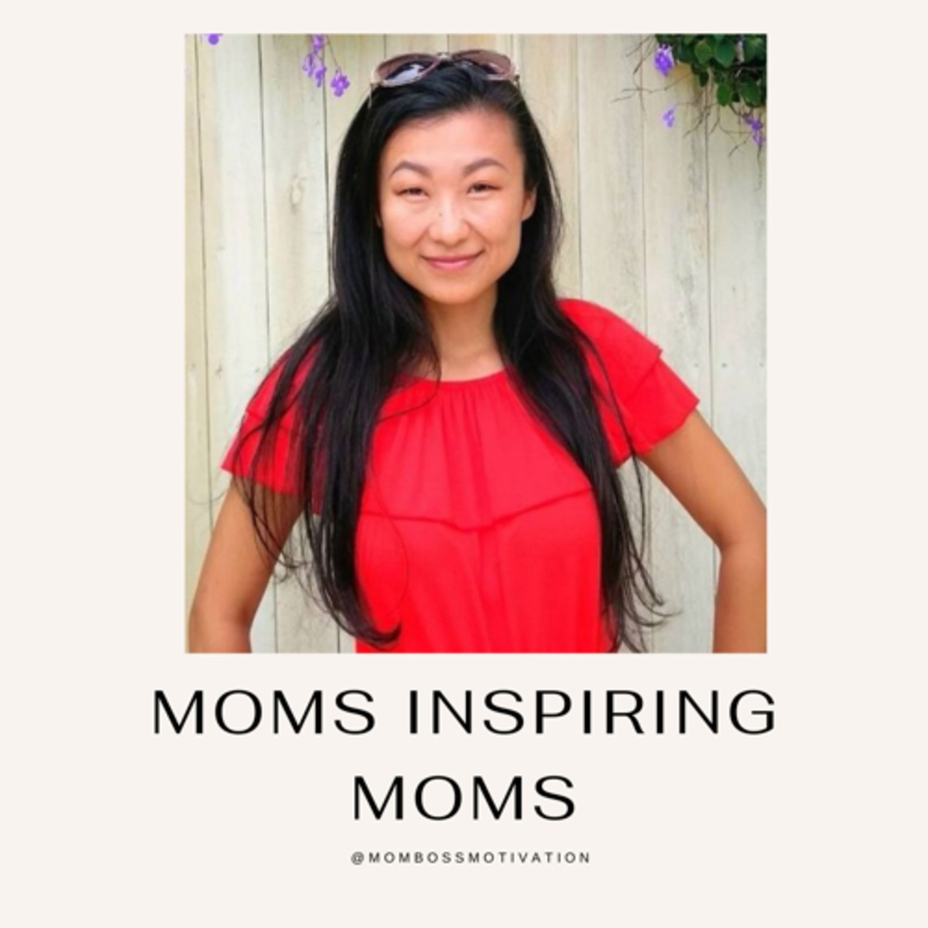 Moms Inspiring Moms: Lucy Lui, Unshakable Optimist episode artwork