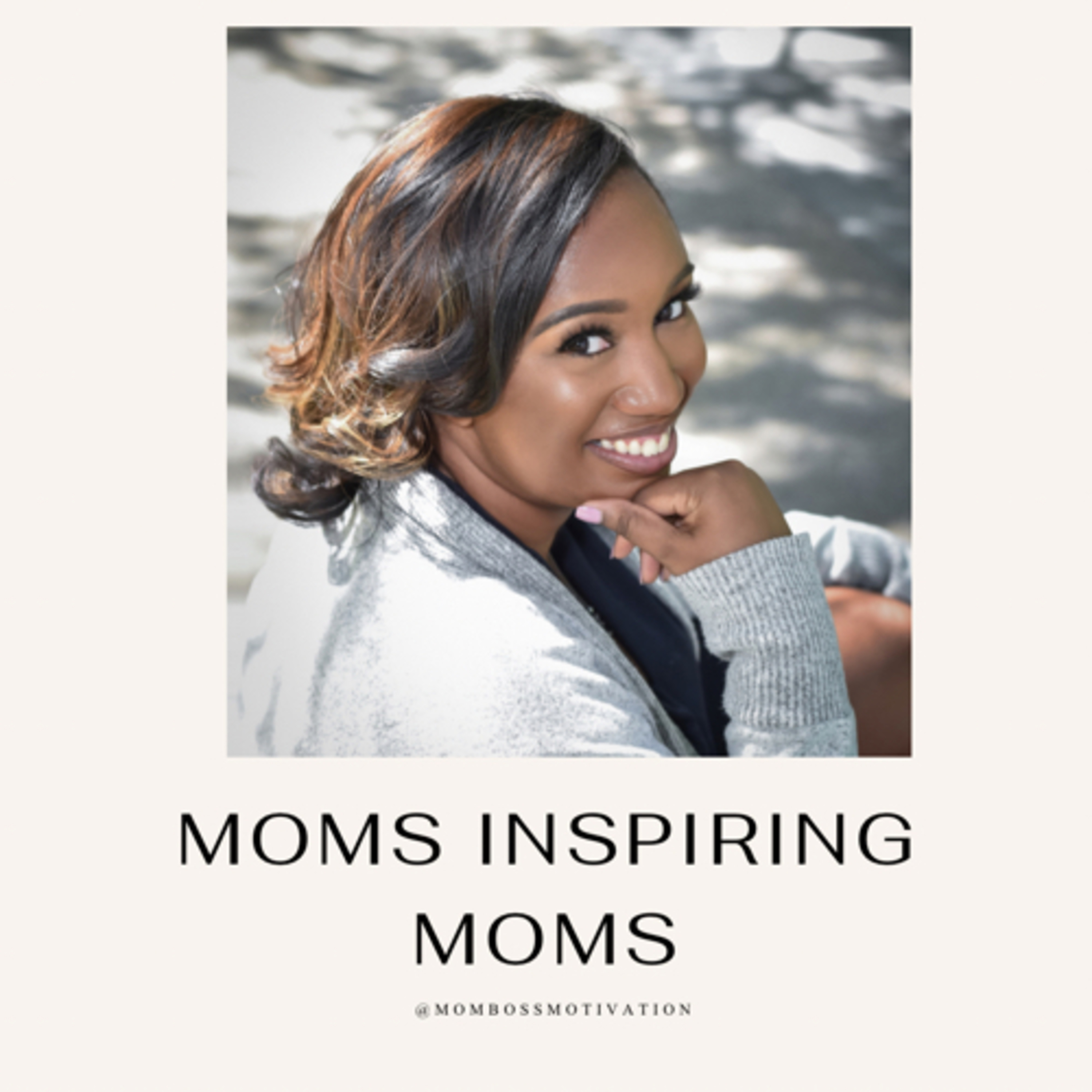 Moms Inspiring Moms: Christian Moon, Ambitious Mom with a Purpose episode artwork