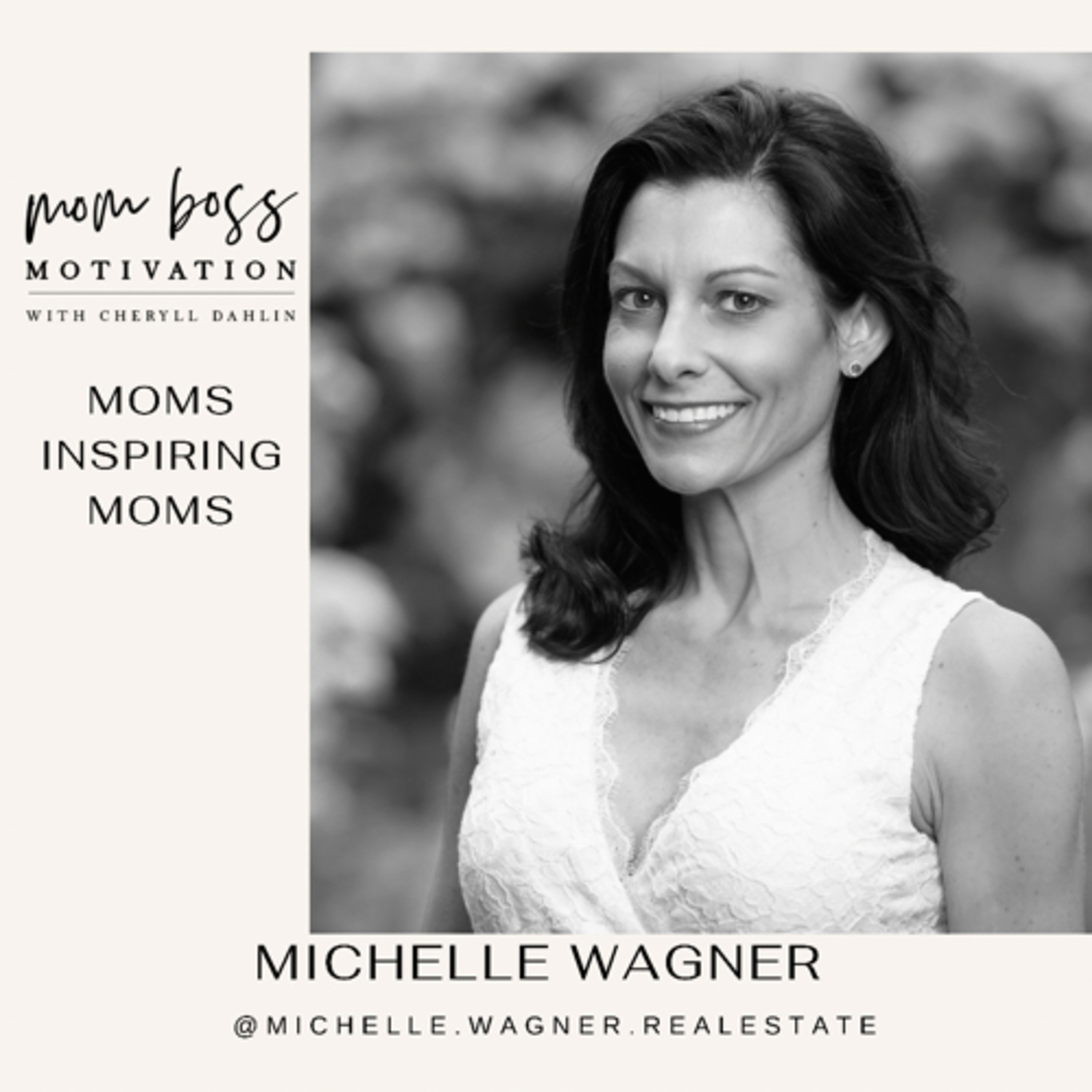 Moms Inspiring Moms: Michelle Wagner, Becoming An Award Winning Author episode artwork