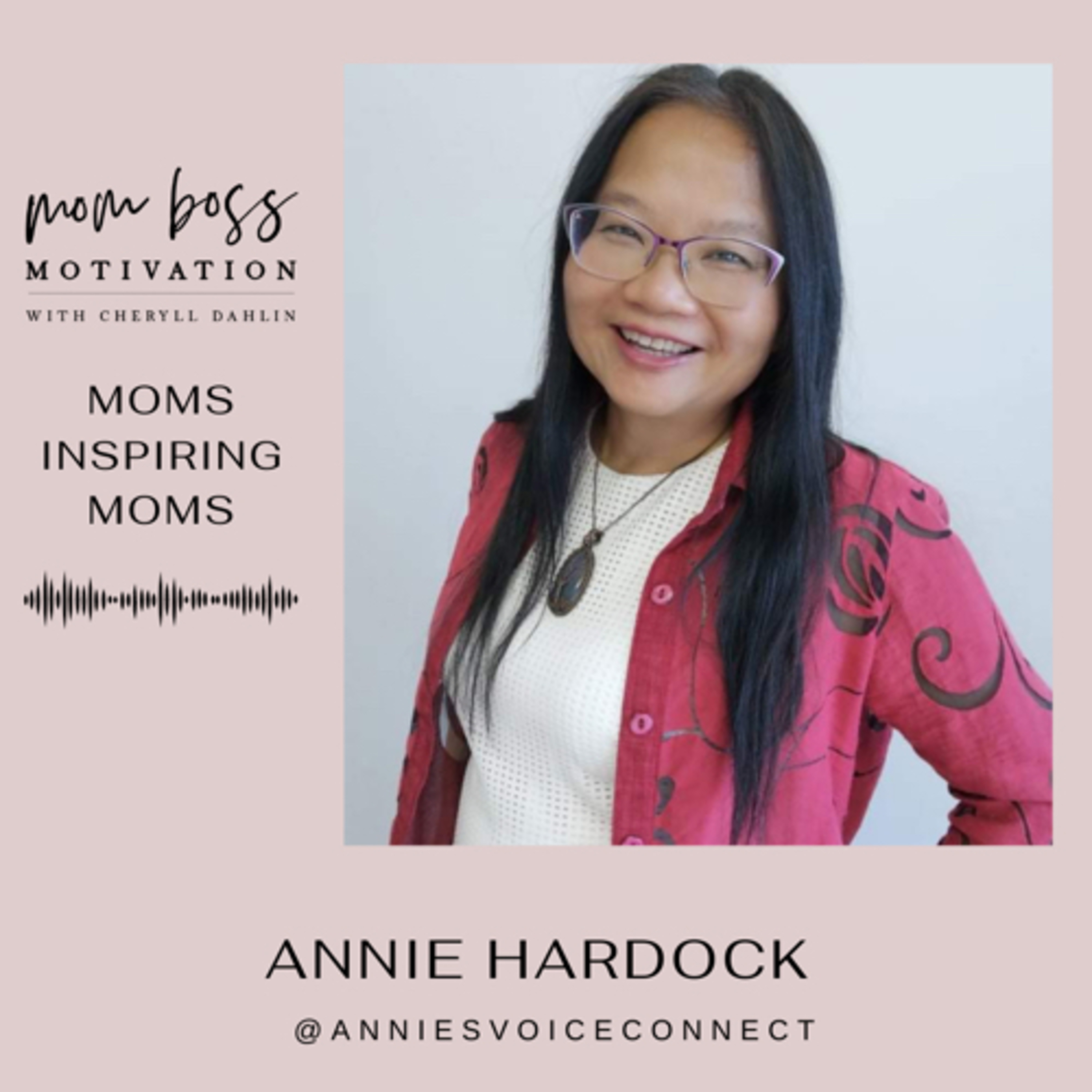 Moms Inspiring Moms: Annie Hardock, Success without Social Media episode artwork