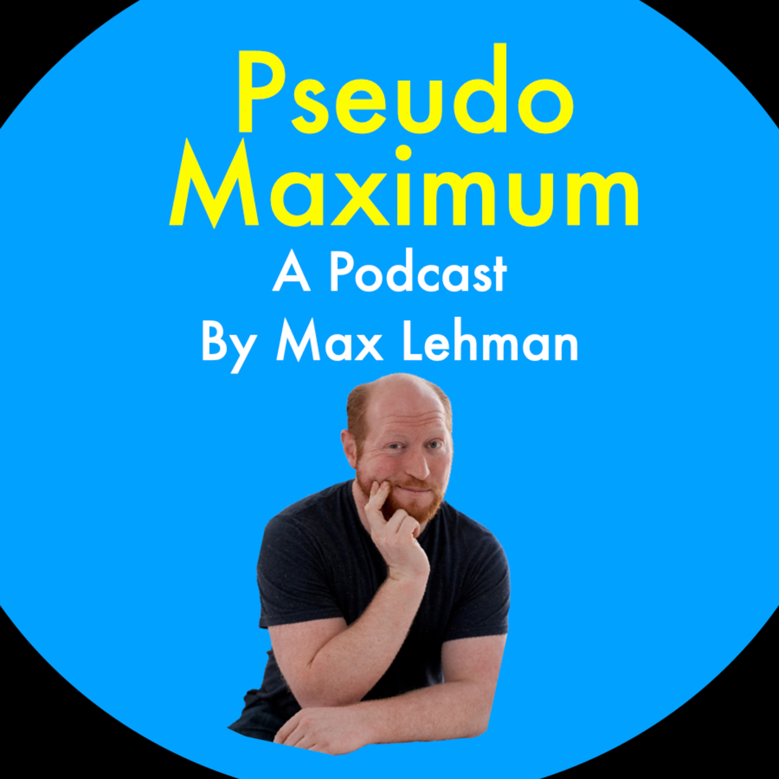 Pseudo Maximum